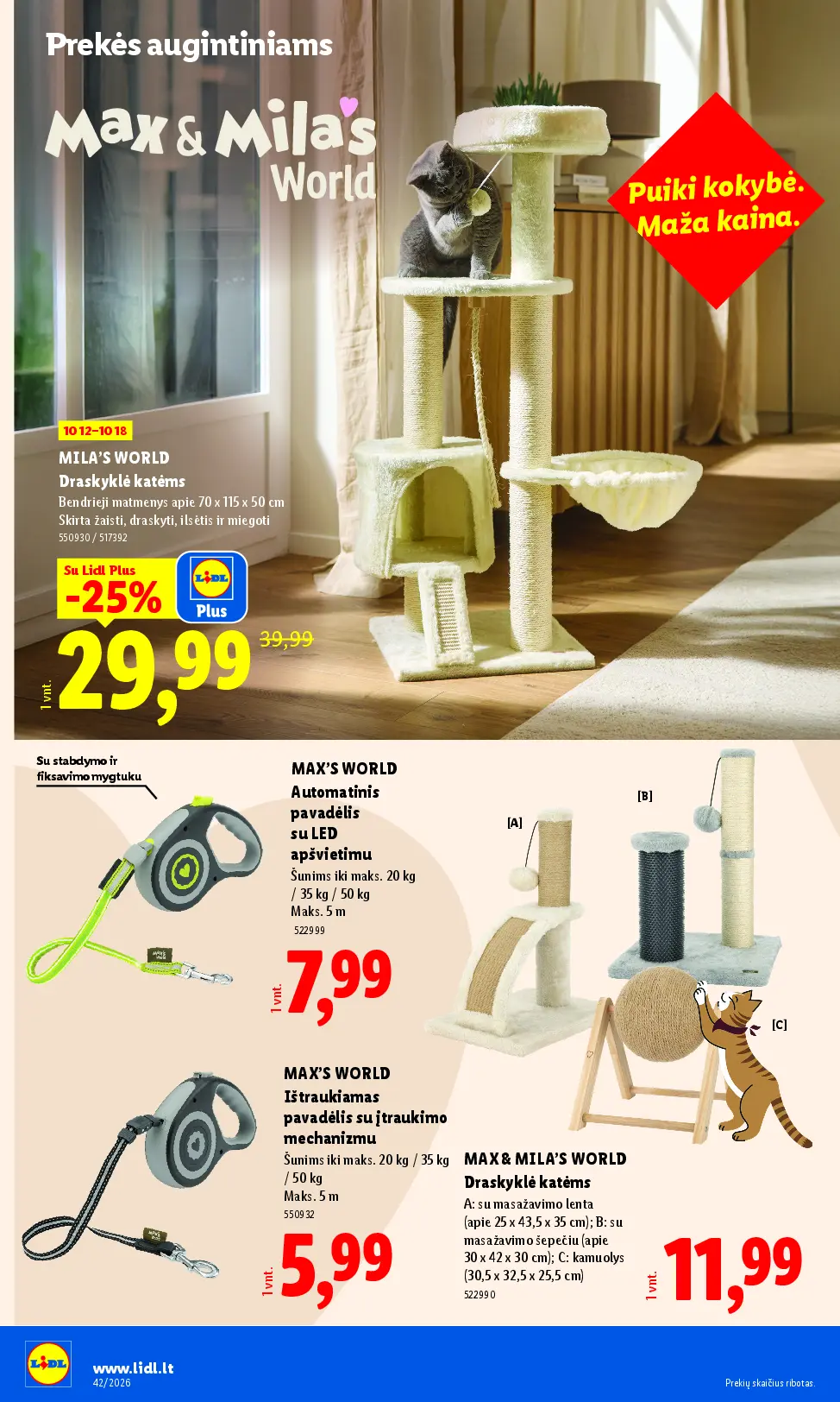 Naujas Lidl nuolaidų leidinys - NE MAISTO PREKIŲ PASIŪLYMAI Nr.42 – 8 puslapis: MILA'S WORLD Draskyklė katėms, 115 x 50 cm, MAX'S WORLD Automatinis pavadėlis su LED apšvietimu, 20 kg, MAX'S WORLD Ištraukiamas pavadėlis su įtraukimo mechanizmu, 20 kg