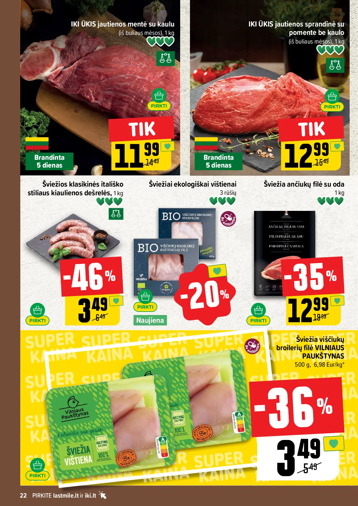 IKI Kainų leidinys Nr. 42 – 22 puslapis: IKI ŪKIS jautienos mentė su kaulu, 1 kg, IKI ŪKIS jautienos sprandinė su pomente be kaulo, 1 kg, Šviežios klasikinės itališko stiliaus kiaulienos dešrelės, 1 kg