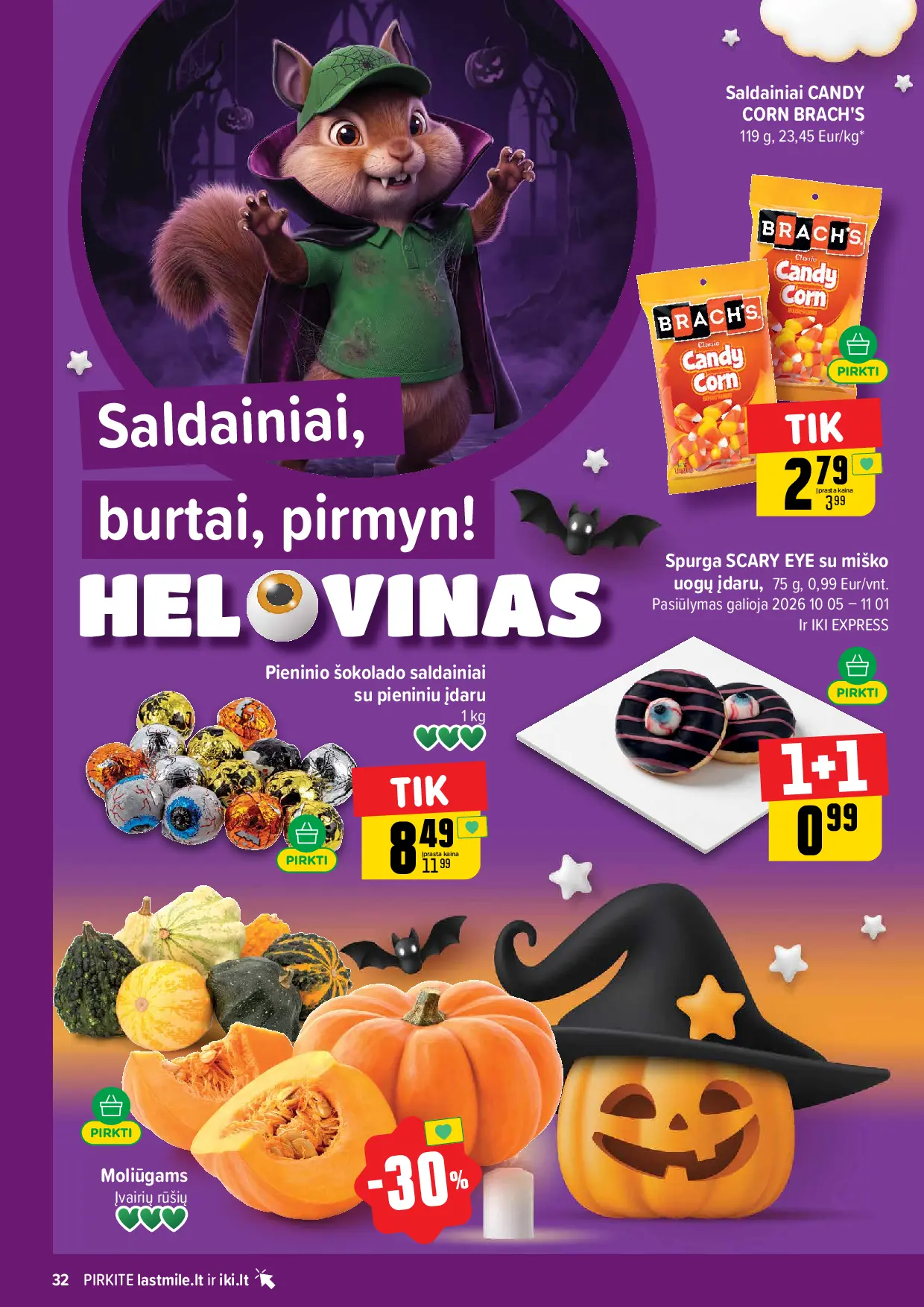 IKI Kainų leidinys Nr. 42 – 32 puslapis: BRACH’S CANDY CORN SALDAINIAI, 119 g, Moliūgams, Pieninio šokolado saldainiai su pieniniu įdaru, 1 kg
