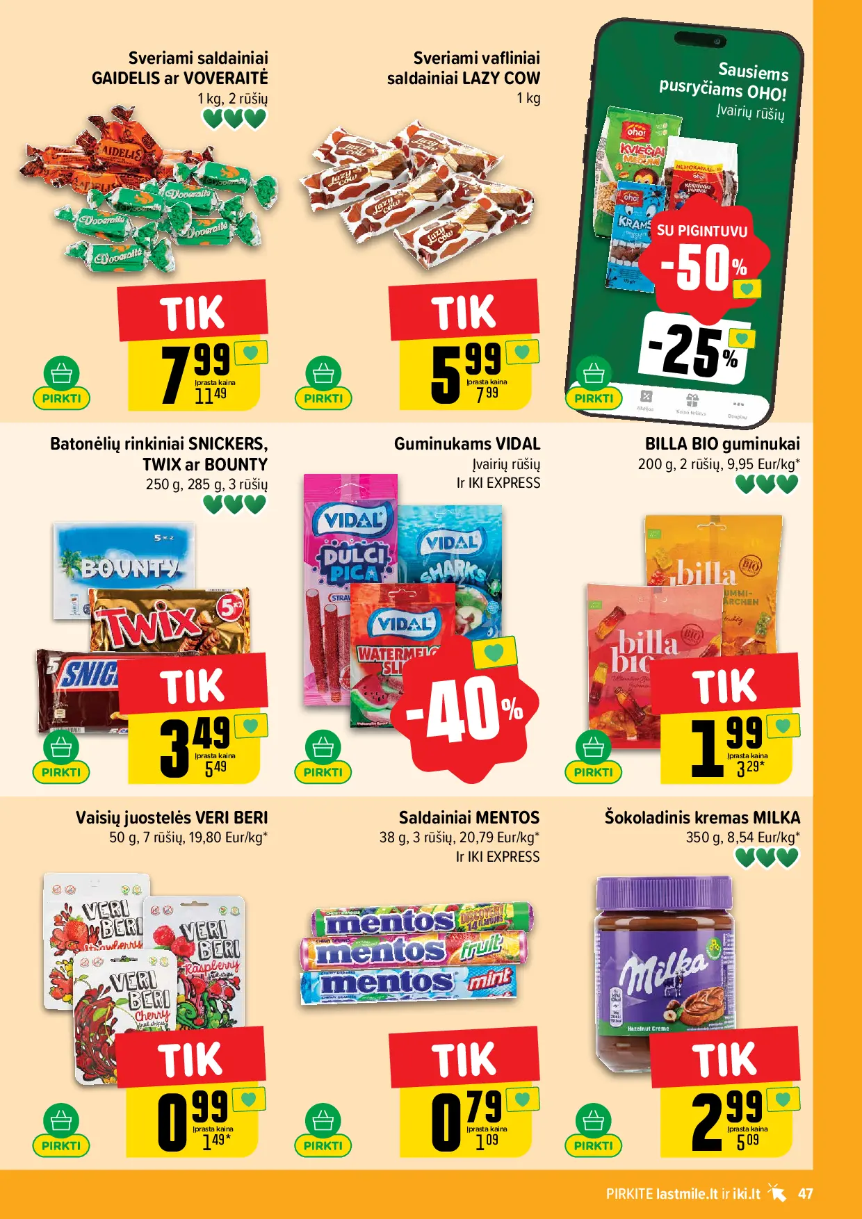 IKI Kainų leidinys Nr. 42 – 47 puslapis: Sausiems pusryčiams OHO!, Sveriami saldainiai GAIDELIS ar VOVERAITĖ, 1 kg, Batonėlių rinkiniai SNICKERS, TWIX ar BOUNTY, 250 g
