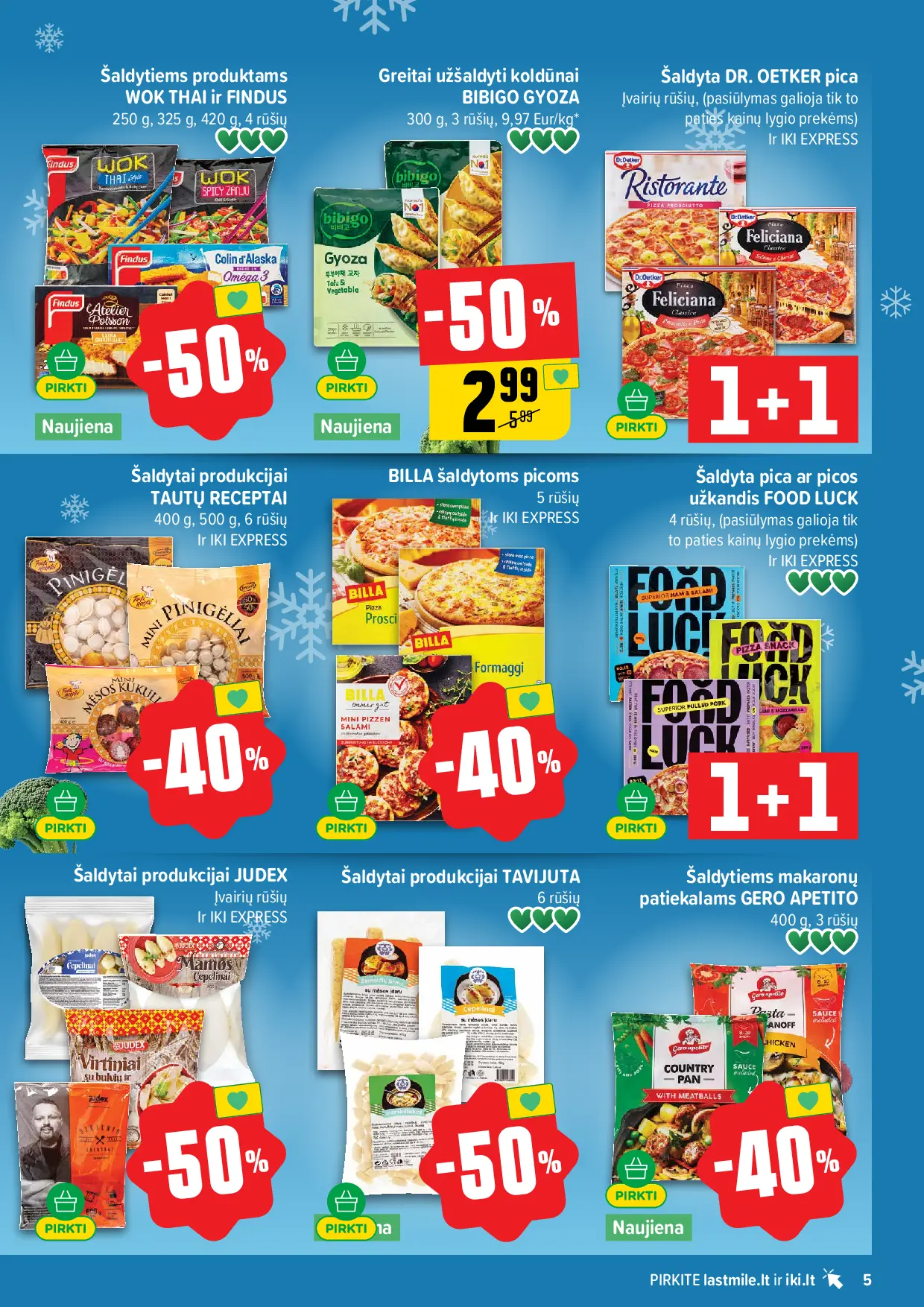 IKI Kainų leidinys Nr. 42 – 5 puslapis: Šaldytiems produktams WOK THAI ir FINDUS, 250 g, Greitai užšaldyti koldūnai BIBIGO GYOZA, 300 g, Šaldytai produkcijai TAUTŲ RECEPTAI, 400 g