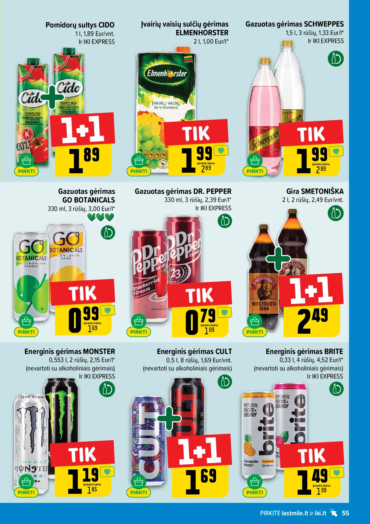 IKI Kainų leidinys Nr. 42 – 55 puslapis: Pomidorų sultys CIDO, 1 l, Sulčių gėrimas ELMENHORSTER įvairių vaisių, 2 l, Gazuotas gėrimas SCHWEPPES, 1.5 l