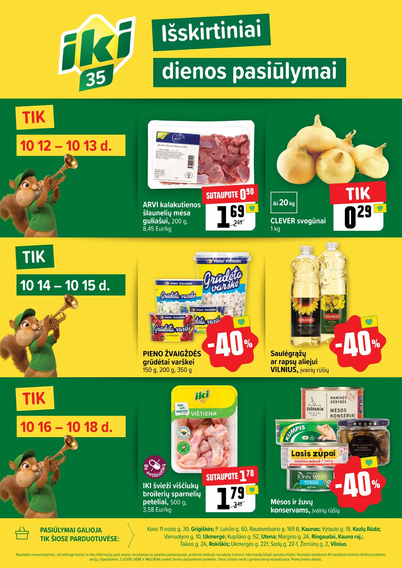 Specialūs pasiūlymai IKI parduotuvės klientams (194) – 1 puslapis: ARVI kalakutienos šlaunelių mėsa guliašui, 200 g, Svogūnai CLEVER, 1 kg, PIENO ŽVAIGŽDĖS grūdėtai varškei, 150 g