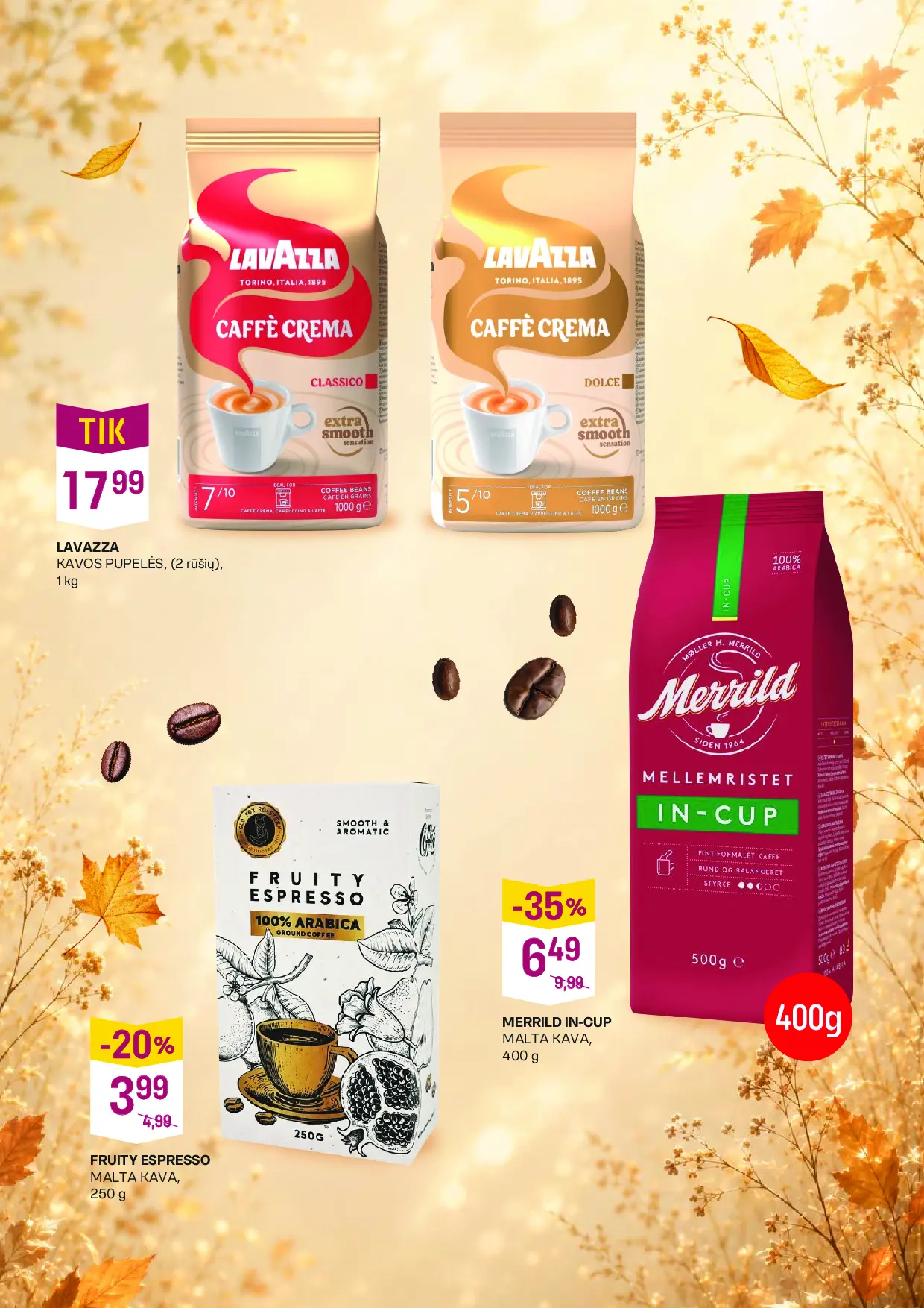 Vynoteka kainų leidinys Nr. 21 – 4 puslapis: Kavos pupelės LAVAZZA, 1 kg, FRUITY ESPRESSO MALTA KAVA, 250 g, Malta kava MERRILD IN-CUP, 400 g