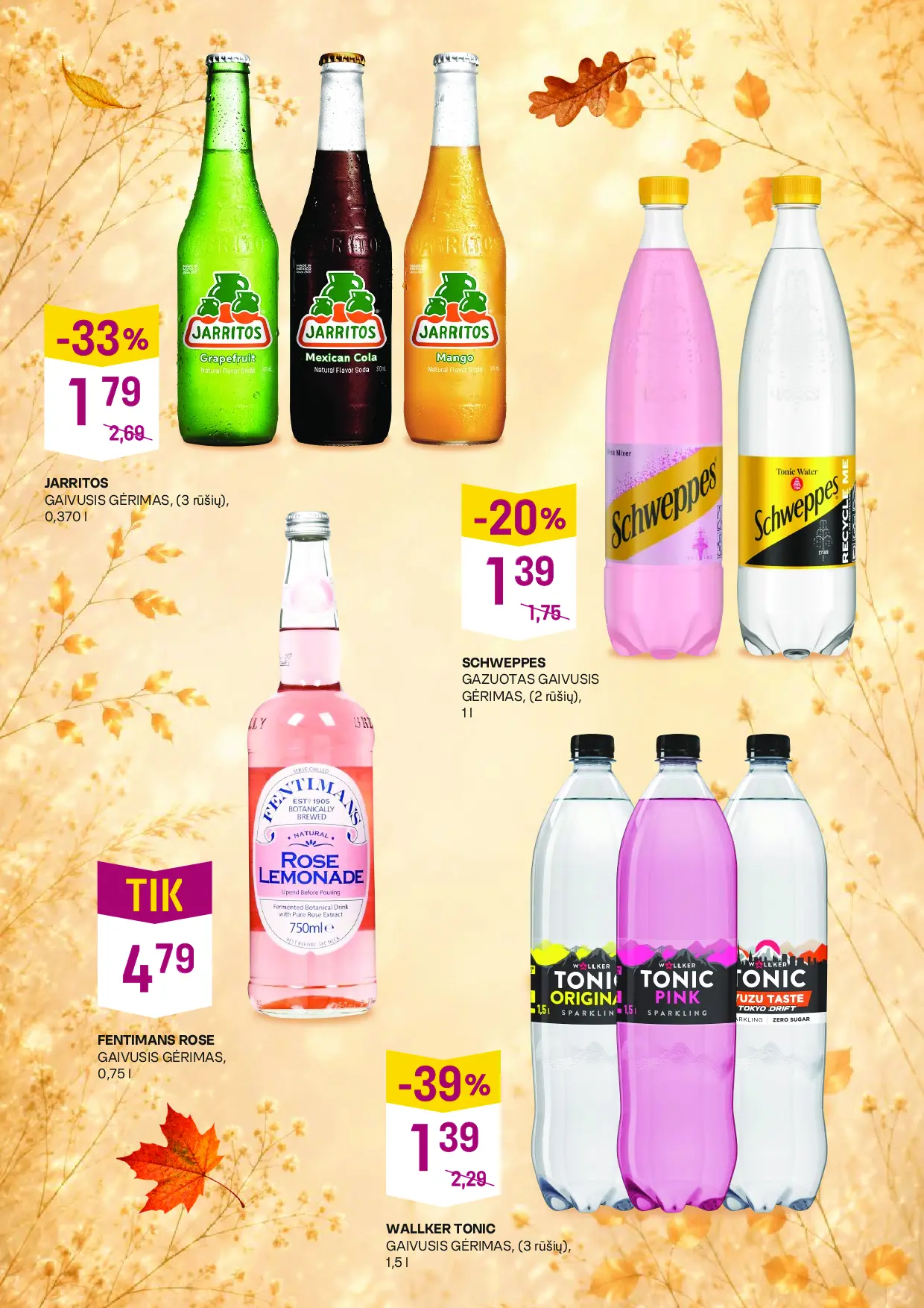 Vynoteka kainų leidinys Nr. 21 – 6 puslapis: JARRITOS GAIVUSIS GĖRIMAS, 0.370 l, Gazuotas gaivusis gėrimas SCHWEPPES, 1 l, FENTIMANS ROSE GAIVUSIS GĖRIMAS, 0.75 l