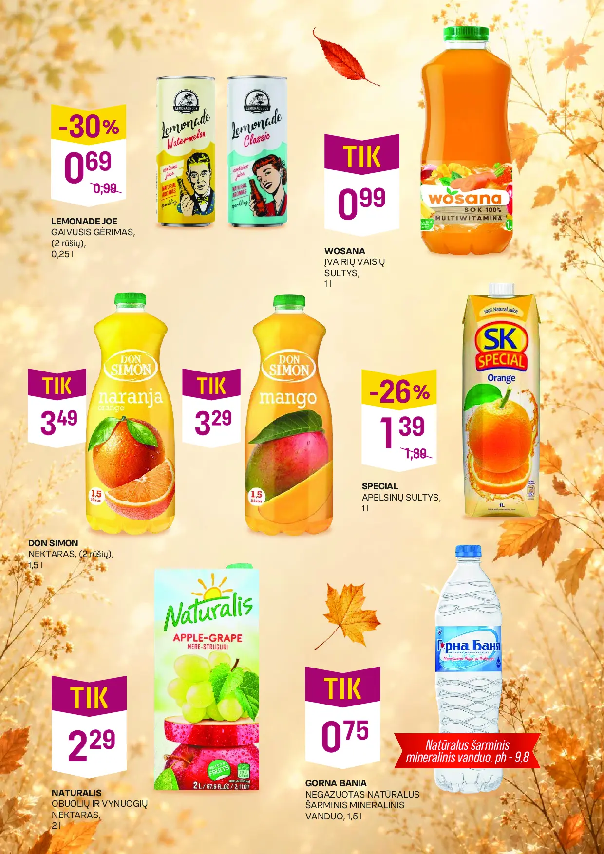 Vynoteka kainų leidinys Nr. 21 – 7 puslapis: LEMONADE JOE GAIVUSIS GĖRIMAS, 0.25 l, WOSANA ĮVAIRIŲ VAISIŲ SULTYS, 1 l, DON SIMON NEKTARAS, 1.5 l