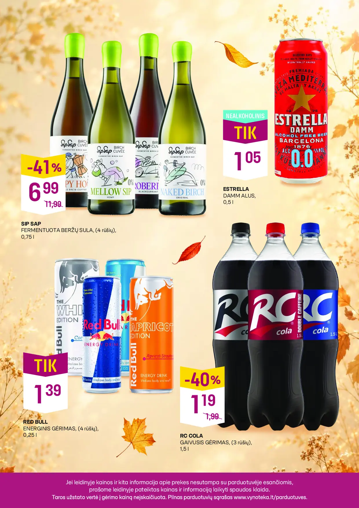 Vynoteka kainų leidinys Nr. 21 – 8 puslapis: SIP SAP FERMENTUOTA BERŽŲ SULA, 0.75 l, Energiniai gėrimai RED BULL, 0.25 l, RC COLA GAIVUSIS GĖRIMAS, 1.5 l