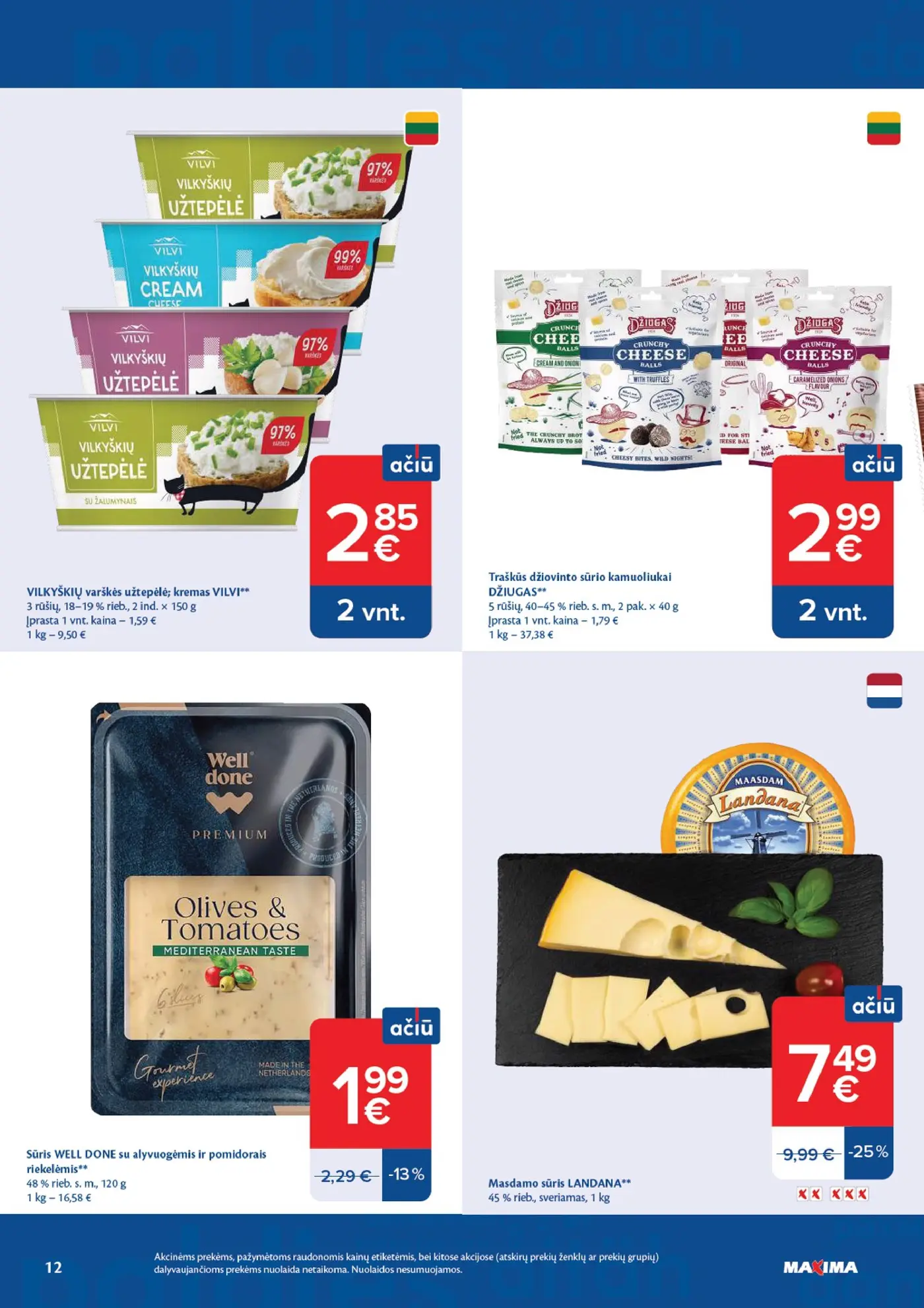 Naujas Maxima nuolaidų leidinys - AČIŪ savaitinis leidinys Nr. 42 – 12 puslapis: Sūris WELL DONE su alyvuogėmis ir pomidorais riekelėmis, 120 g