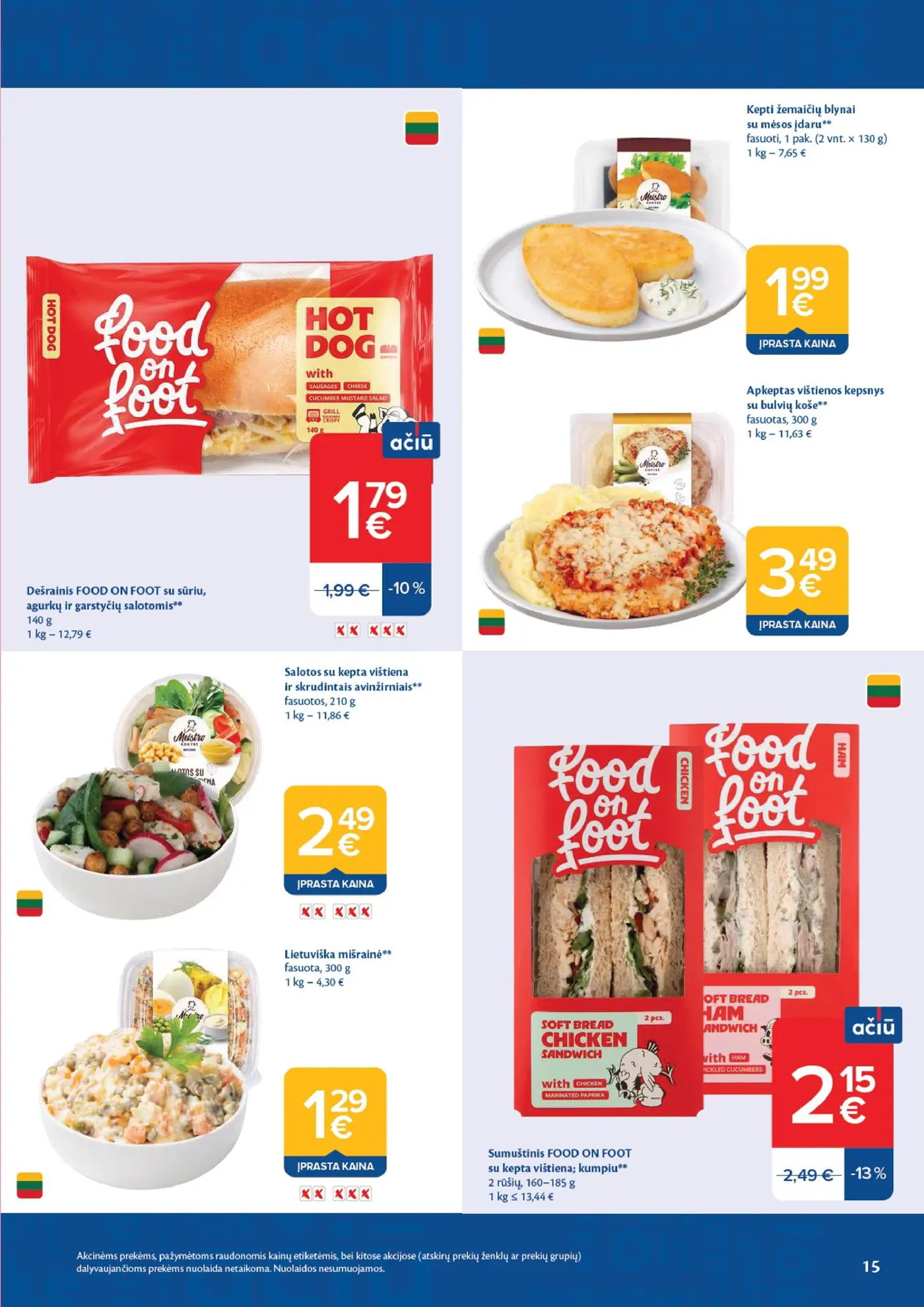 Naujas Maxima nuolaidų leidinys - AČIŪ savaitinis leidinys Nr. 42 – 15 puslapis: Dešrainis FOOD ON FOOT su sūriu, agurkų ir garstyčių salotomis, 140 g, Kepti žemaičių blynai su mėsos įdaru, 130 g, Apkeptas vištienos kepsnys su bulvių koše, 300 g