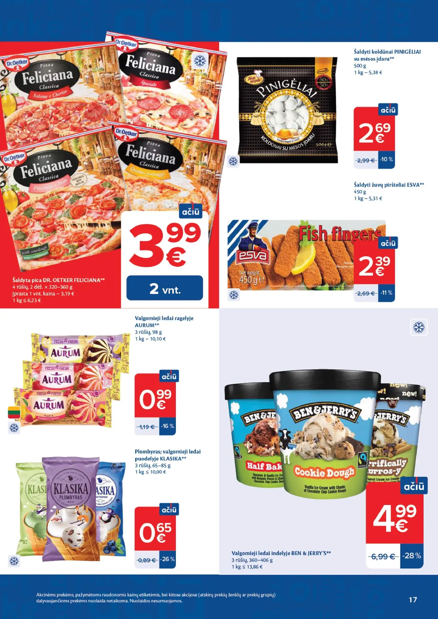 Naujas Maxima nuolaidų leidinys - AČIŪ savaitinis leidinys Nr. 42 – 17 puslapis: Šaldyti žuvies piršteliai ESVA, 450 g, Šaldyti koldūnai PINIGĖLIAI su mėsos įdaru, 500 g, Šaldyta pica DR. OETKER FELICIANA, 2 dėž.