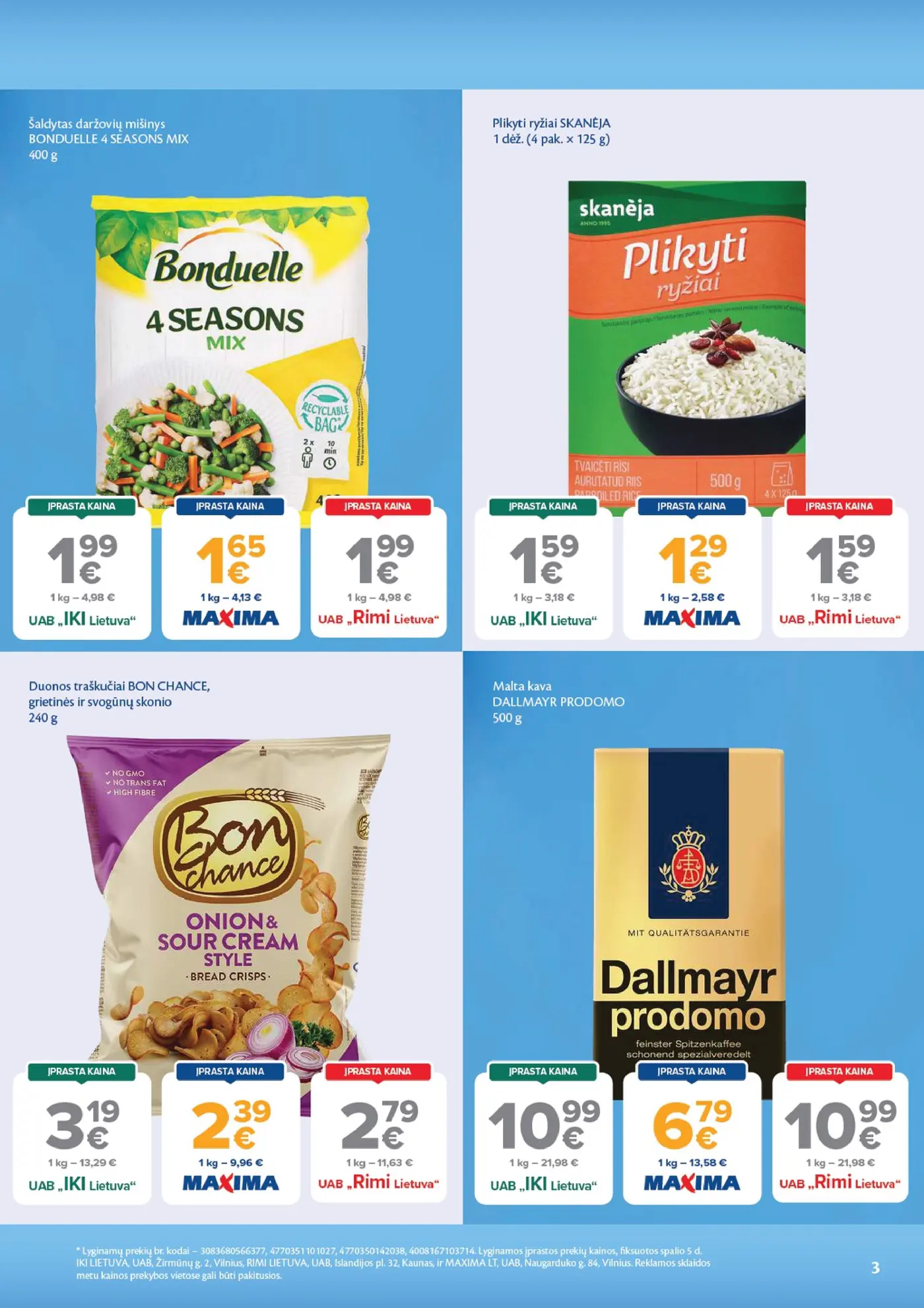 Naujas Maxima nuolaidų leidinys - AČIŪ savaitinis leidinys Nr. 42 – 3 puslapis: Šaldytas daržovių mišinys BONDUELLE 4 SEASONS MIX, 400 g, Plikyti ryžiai SKANĖJA, 125 g, Duonos traškučiai BON CHANCE, 240 g