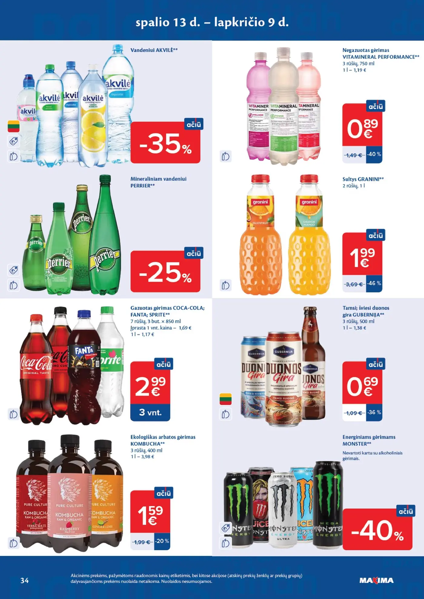 Naujas Maxima nuolaidų leidinys - AČIŪ savaitinis leidinys Nr. 42 – 34 puslapis: Gazuotas gėrimas COCA-COLA, FANTA, SPRITE, 850 ml, Tamsi; šviesi duonos gira GUBERNIJA, 500 ml, Ekologiškas arbatos gėrimas KOMBUCHA, 400 ml