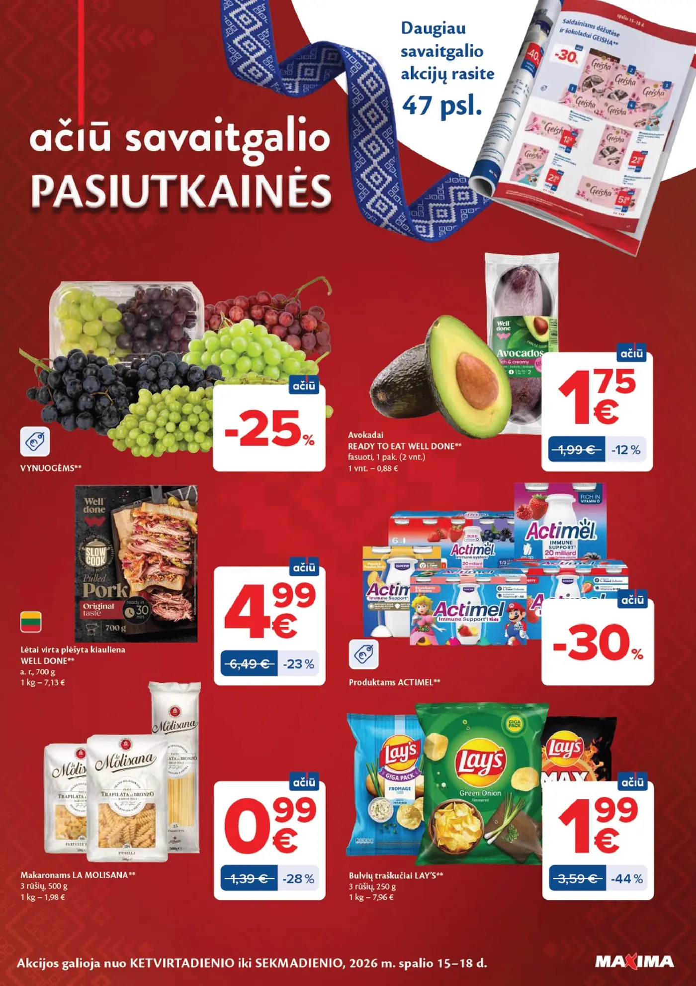 Naujas Maxima nuolaidų leidinys - AČIŪ savaitinis leidinys Nr. 42 – 48 puslapis: Vynuogėms, Avokadai READY TO EAT WELL DONE, 1 pak., Lėtai virta plėšyta kiauliena WELL DONE, 700 g