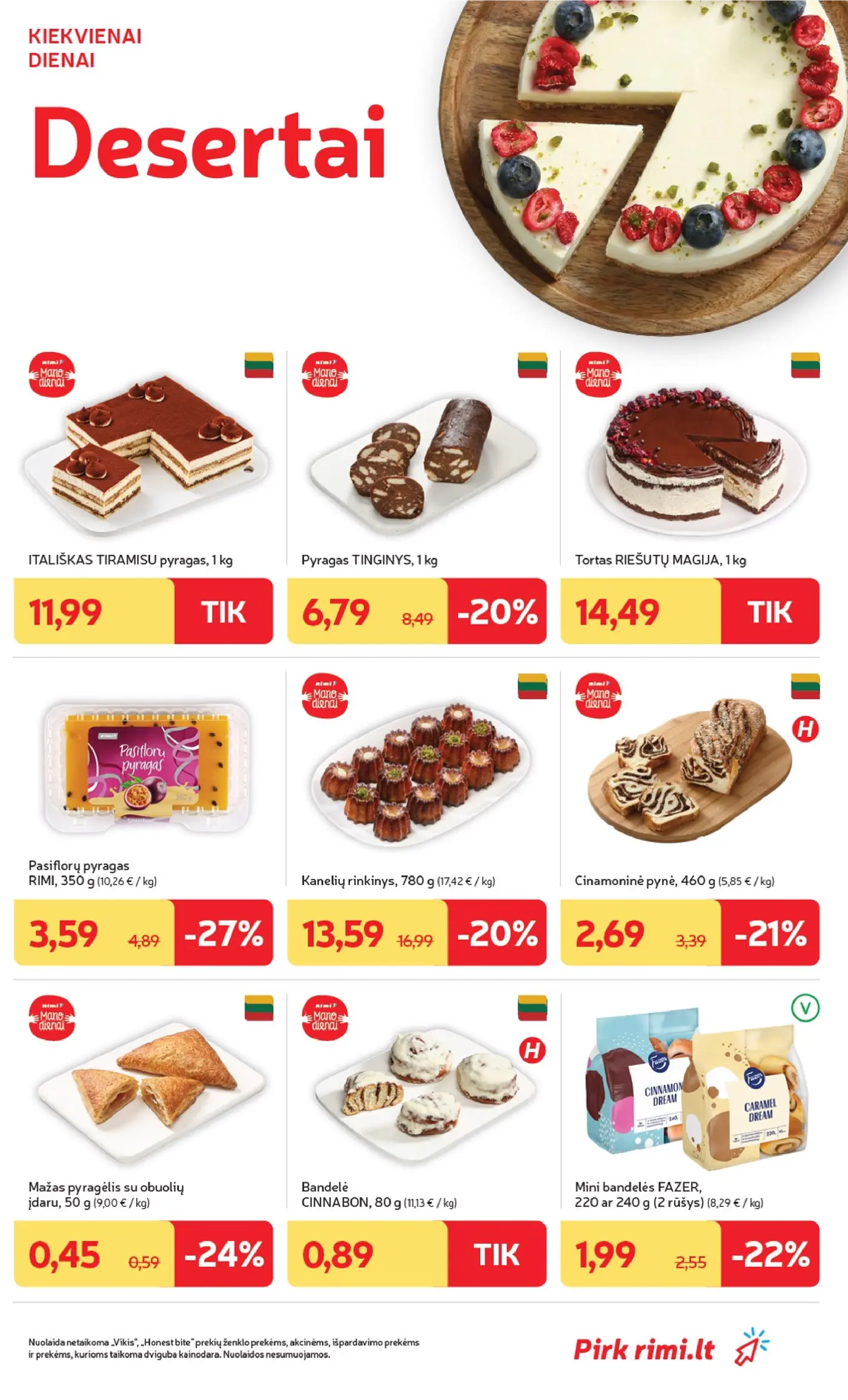 „Rimi“ savaitinis leidinys Nr. 42 (2026.10.13 - 2026.10.19) – 11 puslapis: Mažas pyragėlis su obuolių įdaru, 50 g, Bandelė CINNABON, 80 g, Cinamoninė pynė, 460 g