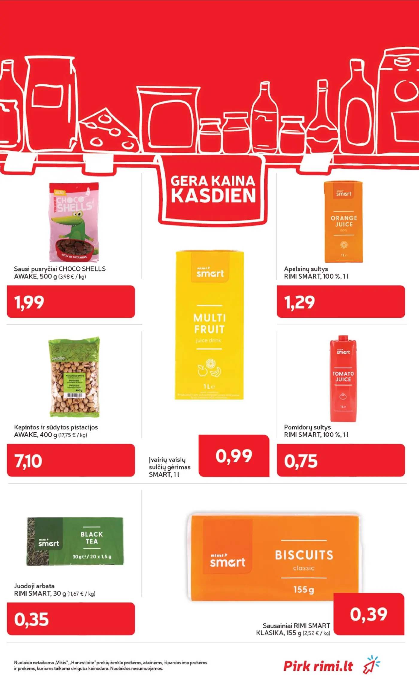 „Rimi“ savaitinis leidinys Nr. 42 (2026.10.13 - 2026.10.19) – 29 puslapis: Apelsinų sultys RIMI SMART, 1 l, Kepintos ir sūdytos pistacijos AWAKE, 400 g, Įvairių vaisių sulčių gėrimas SMART, 1 l