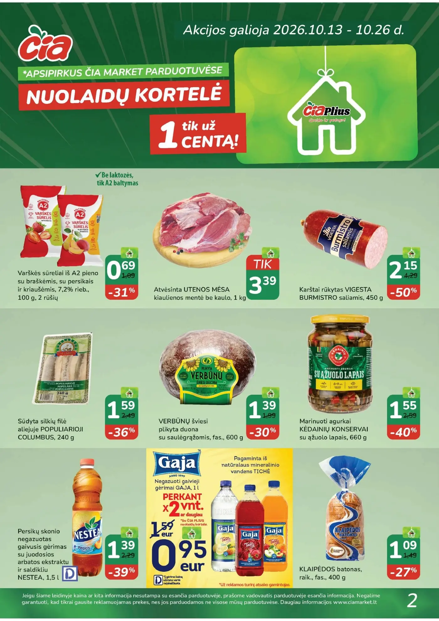 Čia Akcijų leidinys: TOP PREKĖS – 2 puslapis: Varškės sūreliai iš A2 pieno, 100 g, Atvėsinta UTENOS MĖSA kiaulienos mentė be kaulo, 1 kg, Karštai rūkytas VIGESTA BURMISTRO saliamis, 450 g