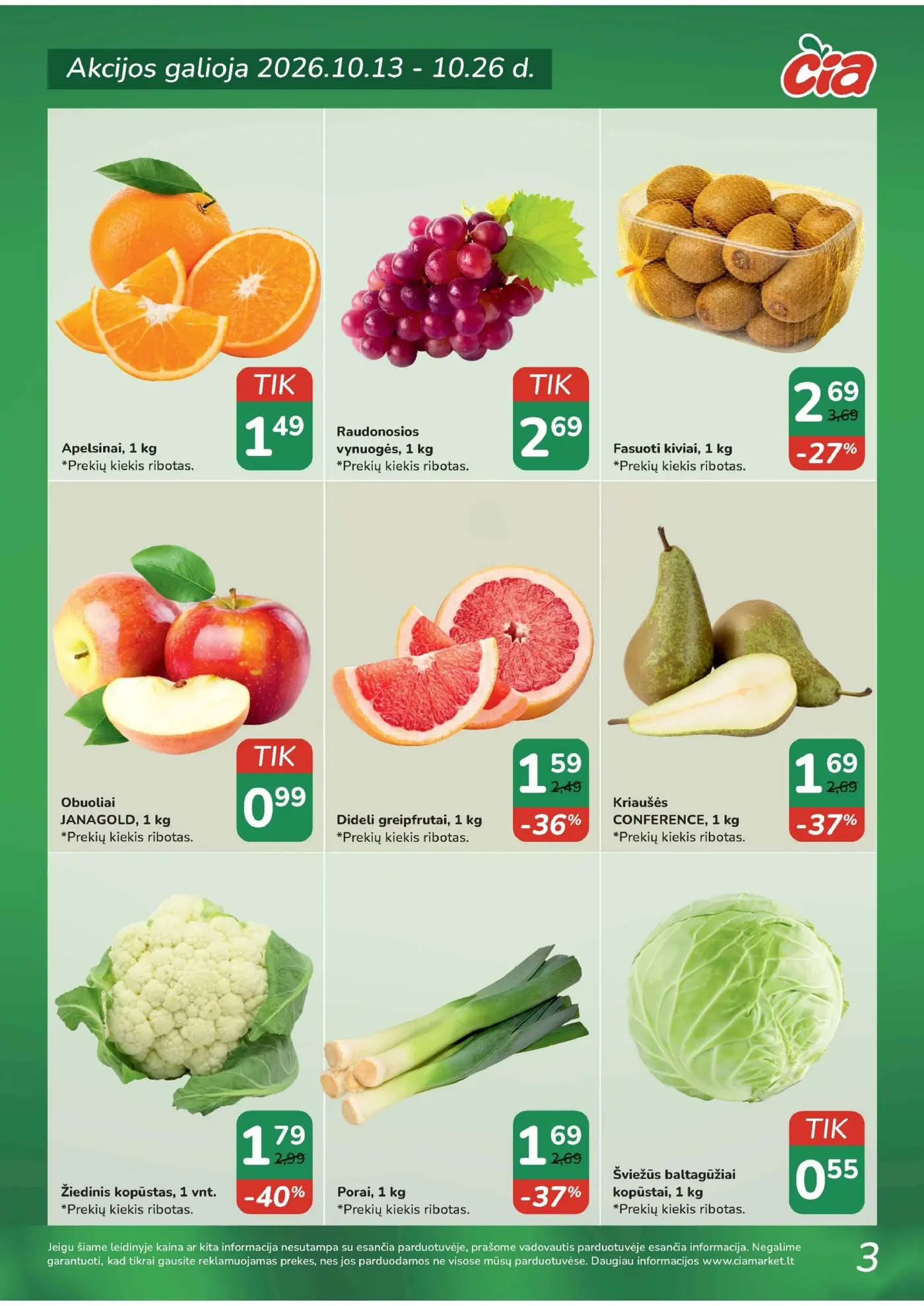 Čia Akcijų leidinys: TOP PREKĖS – 3 puslapis: Apelsinai, 1 kg, Raudonosios vynuogės, 1 kg, Fasuoti kiviai, 1 kg