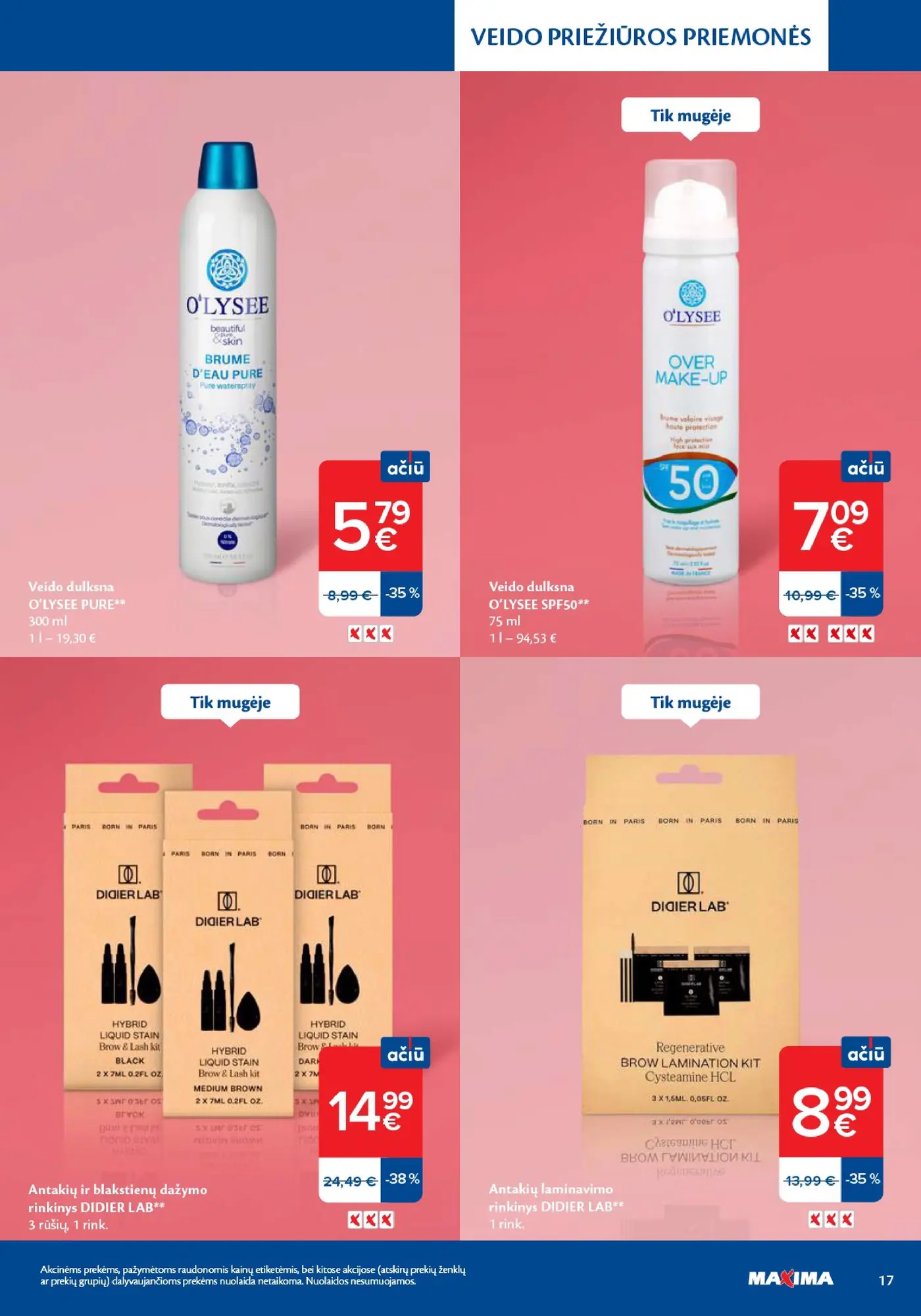 Naujas Maxima nuolaidų leidinys - Grožio mugė – 17 puslapis: Veido dulksna O'LYSEE PURE, 300 ml, Antakių ir blakstienų dažymo rinkinys DIDIER LAB, 1 rink., Antakių laminavimo rinkinys DIDIER LAB, 1 rink.