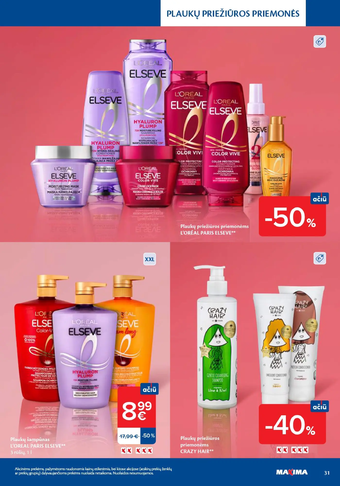 Naujas Maxima nuolaidų leidinys - Grožio mugė – 31 puslapis: Plaukų priežiūros priemonėms L'ORÉAL PARIS ELSEVE, Plaukų šampūnas L'ORÉAL PARIS ELSEVE, 1 l, Plaukų priežiūros priemonėms CRAZY HAIR