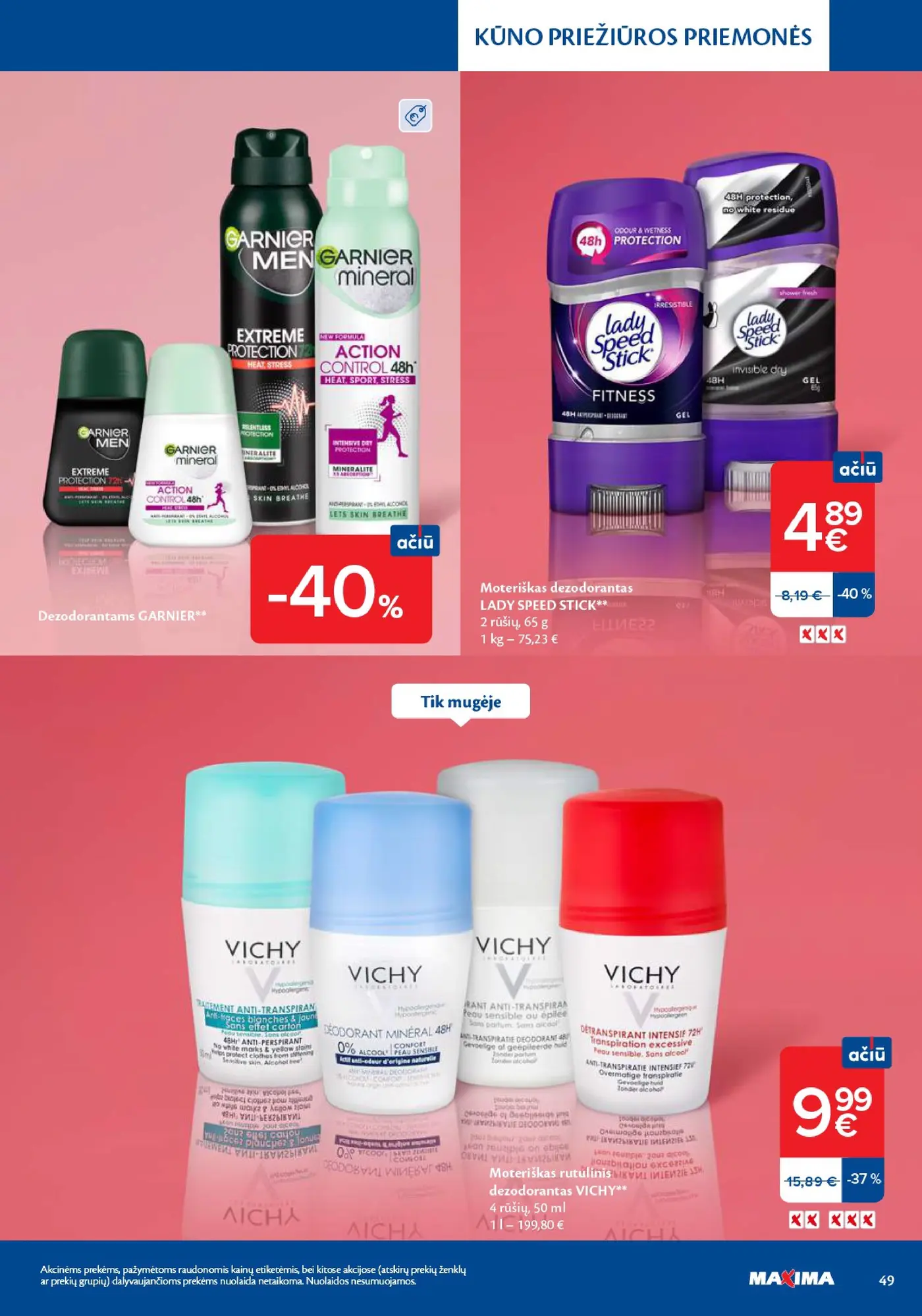 Naujas Maxima nuolaidų leidinys - Grožio mugė – 49 puslapis: Dezodorantams GARNIER, Moteriškas dezodorantas LADY SPEED STICK, 65 g, Moteriškas rutulinis dezodorantas VICHY, 50 ml