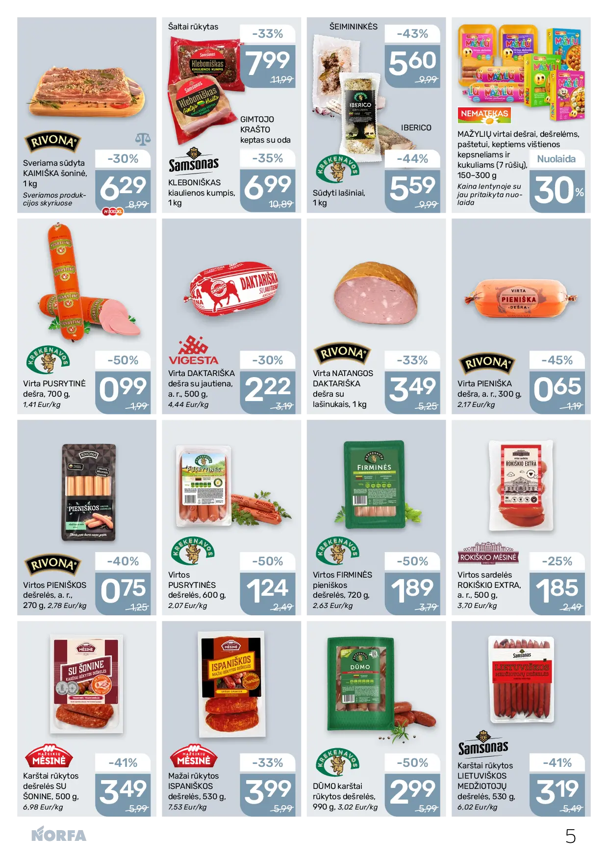 NORFA Nr. 21 (521) – 5 puslapis: Virta PIENIŠKA dešra, a. r., 300 g, Sveriama sūdyta KAIMIŠKA šoninė, 1 kg, Virtos FIRMINĖS pieniškos dešrelės, 720 g