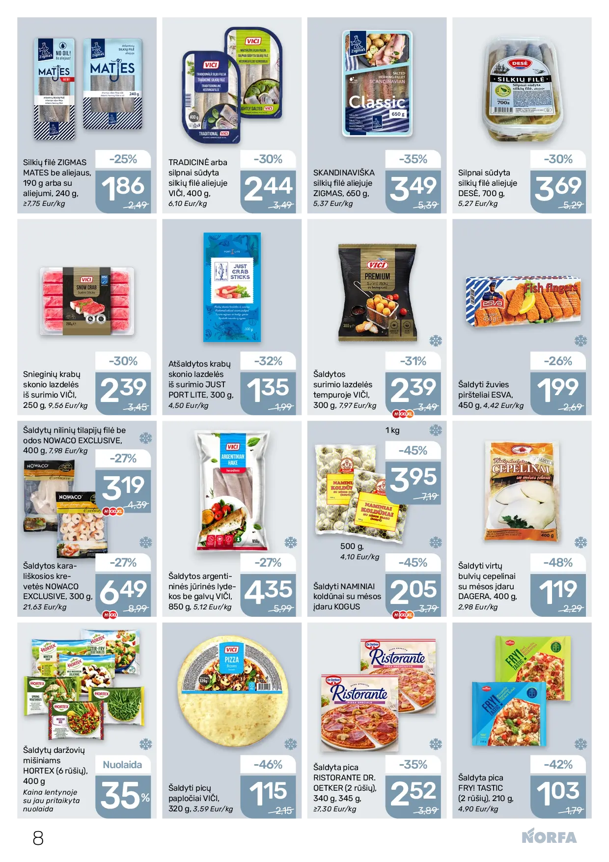 NORFA Nr. 21 (521) – 8 puslapis: Šaldyti žuvies piršteliai ESVA, 450 g, Snieginių krabų skonio lazdelės iš surimio VIČI, 250 g, Šaldyti picų papločiai VIČI, 320 g