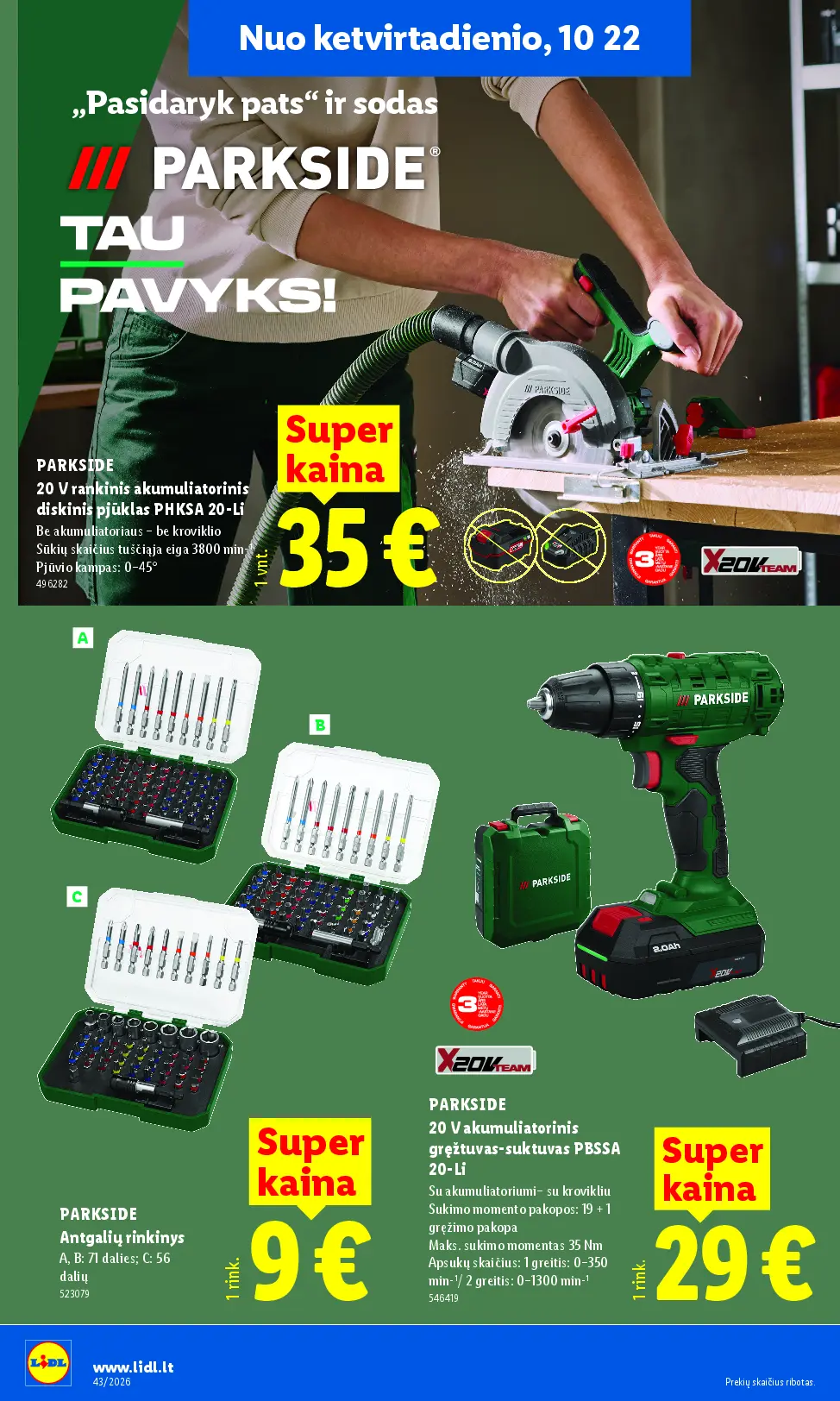 Naujas Lidl nuolaidų leidinys - NE MAISTO PREKIŲ PASIŪLYMAI Nr.43 – 12 puslapis: PARKSIDE Antgalių rinkinys, PARKSIDE 20 V rankinis akumuliatorinis diskinis pjūklas PHKSA 20-Li, PARKSIDE 20 V akumuliatorinis gręžtuvas-suktuvas PBSSA 20-Li