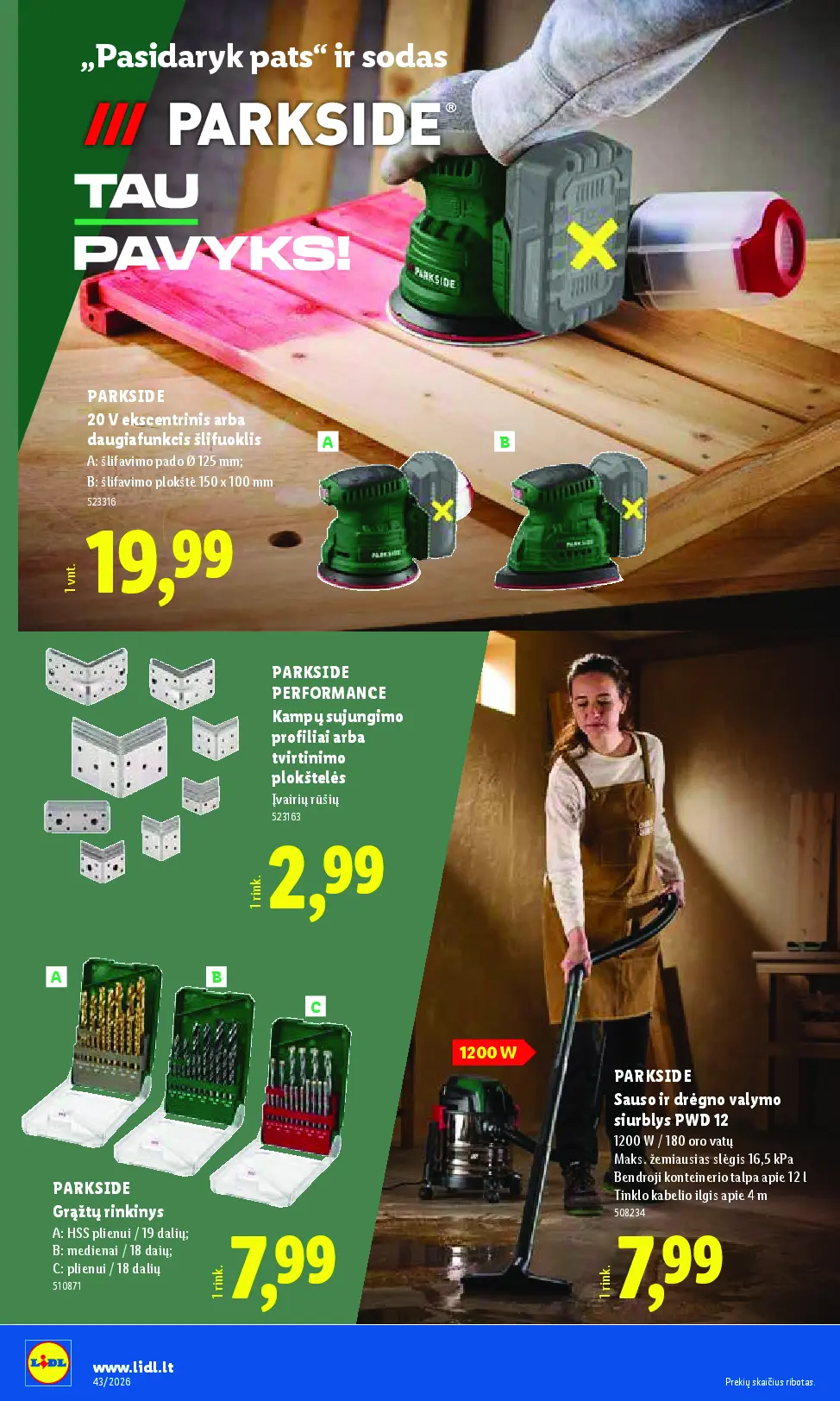 Naujas Lidl nuolaidų leidinys - NE MAISTO PREKIŲ PASIŪLYMAI Nr.43 – 16 puslapis: PARKSIDE 20 V ekscentrinis arba daugiafunkcis šlifuoklis, PARKSIDE PERFORMANCE Kampų sujungimo profiliai arba tvirtinimo plokštelės, PARKSIDE Grąžtų rinkinys