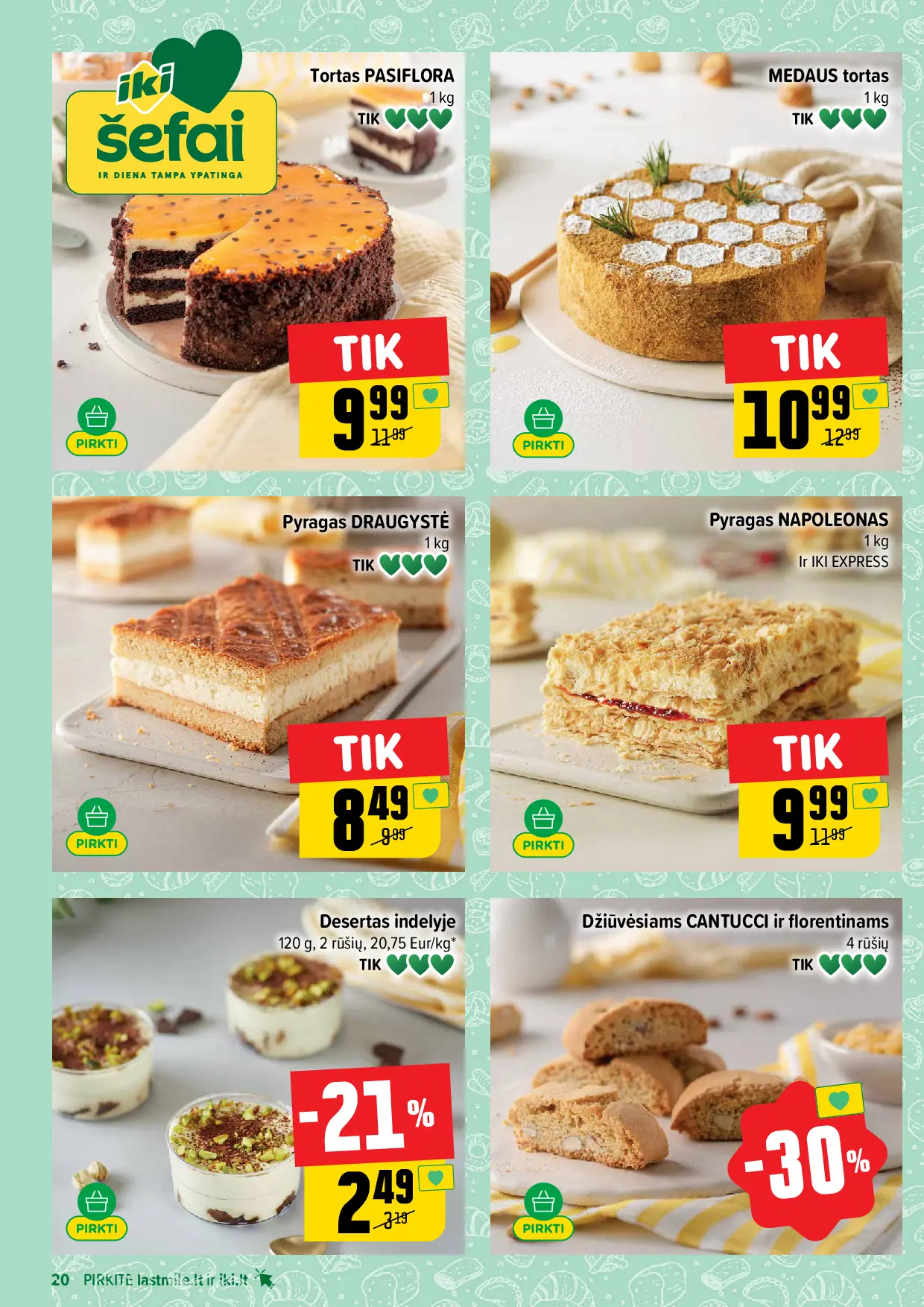 IKI Kainų leidinys Nr. 43 – 20 puslapis: Tortas PASIFLORA, 1 kg, MEDAUS tortas, 1 kg, Pyragas DRAUGYSTĖ, 1 kg