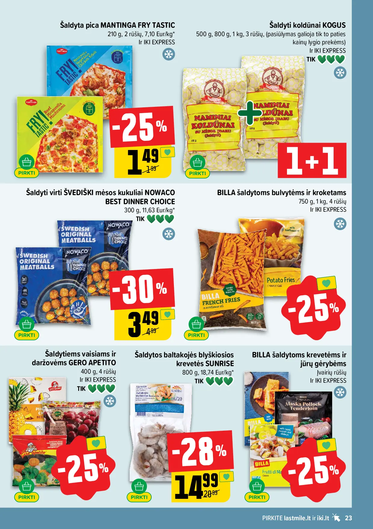 IKI Kainų leidinys Nr. 43 – 23 puslapis: Šaldyta pica MANTINGA FRY TASTIC!, 210 g, BILLA šaldytoms bulvytėms ir kroketams, 750 g, Šaldytiems vaisiams ir daržovėms GERO APETITO, 400 g