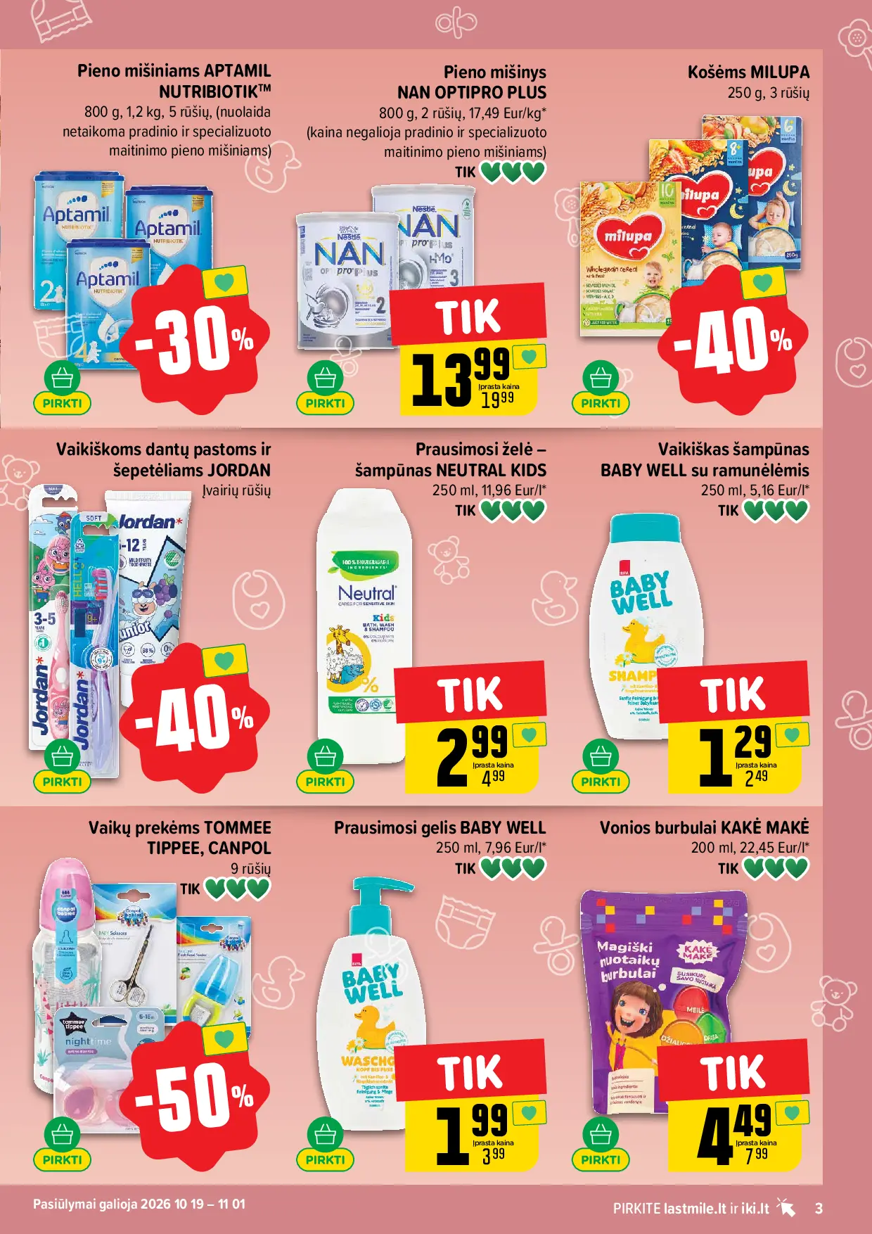 IKI Kainų leidinys Nr. 43 – 3 puslapis: Pieno mišinys NAN OPTIPRO PLUS, 800 g, Košėms MILUPA, 250 g, Vaikiškoms dantų pastoms ir šepetėliams JORDAN