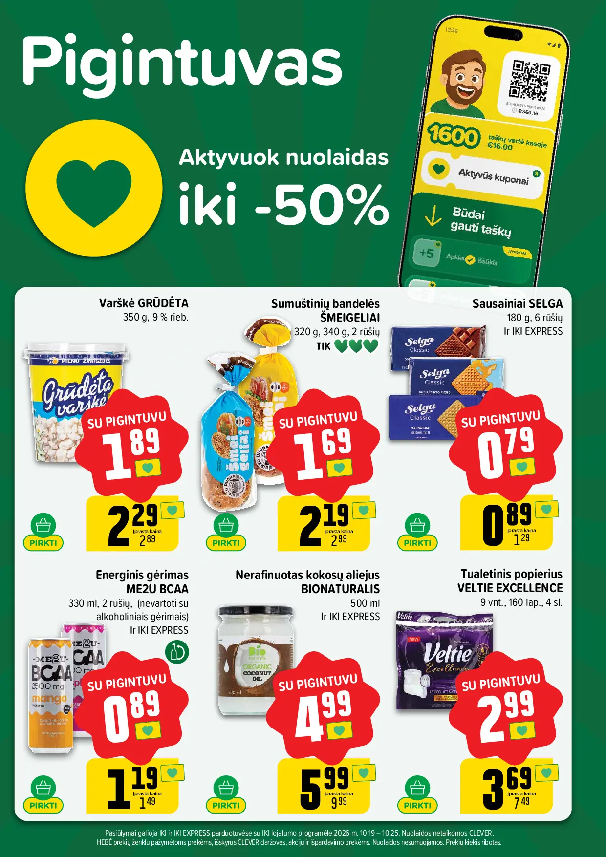 IKI Kainų leidinys Nr. 43 – 35 puslapis: Sumuštinių bandelės ŠMEIGELIAI, 320 g, GRŪDĖTA varškė, 350 g, Nerafinuotas kokosų aliejus BIONATURALIS, 500 ml