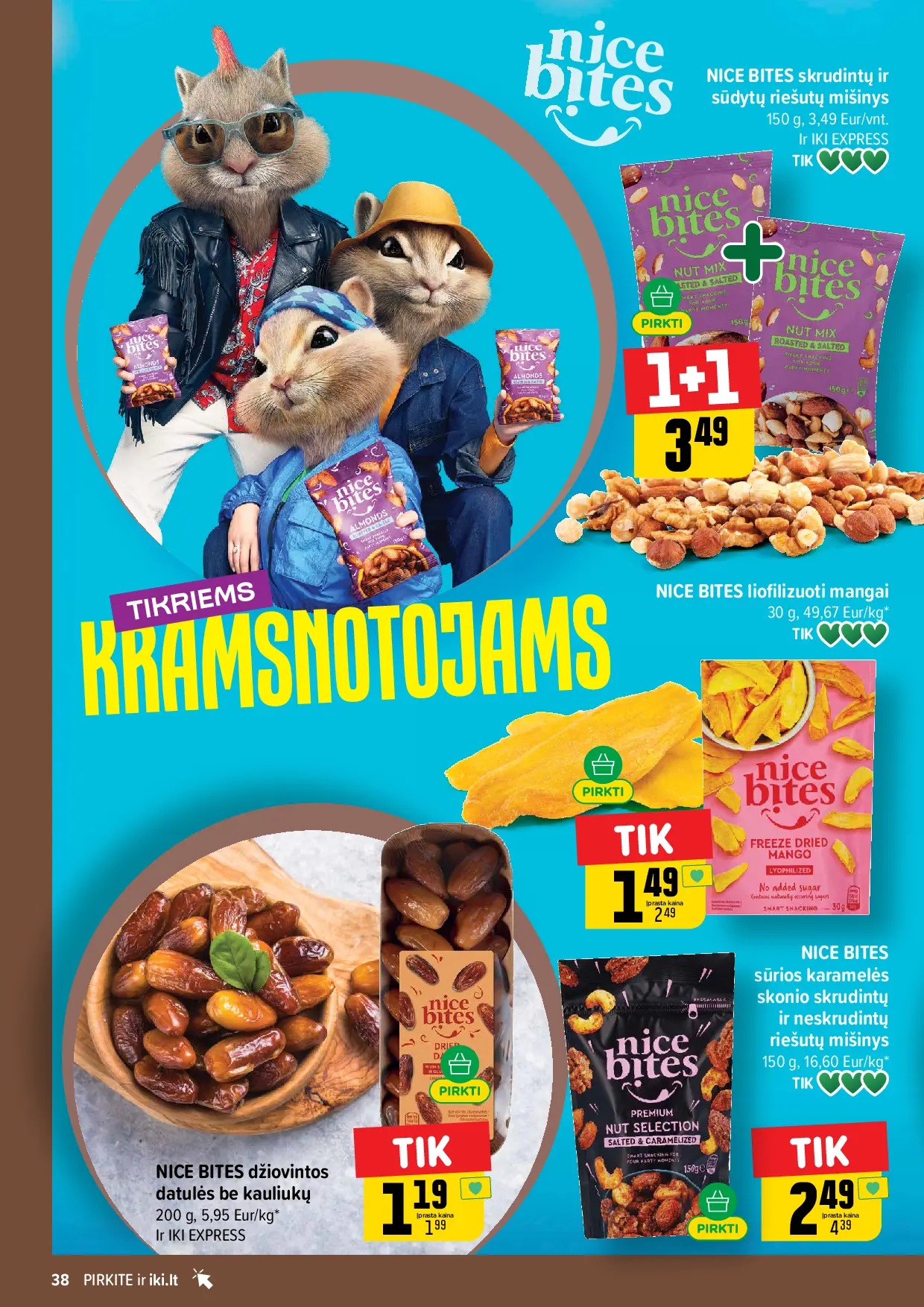 IKI Kainų leidinys Nr. 43 – 38 puslapis: Liofilizuoti mangai NICE BITES, 30 g