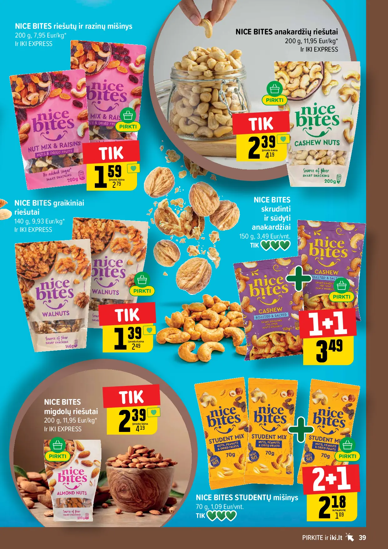 IKI Kainų leidinys Nr. 43 – 39 puslapis: Migdolų riešutai NICE BITES, 200 g, NICE BITES anakardžių riešutai, 200 g