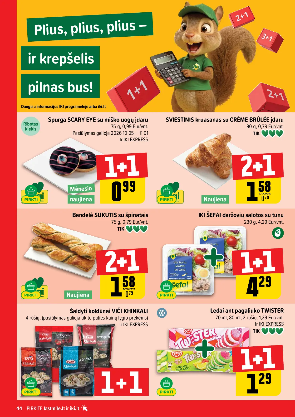 IKI Kainų leidinys Nr. 43 – 44 puslapis: Spurga SCARY EYE su miško uogų įdaru (atitirpinta), 75 g, BANDELĖ SUKUTIS SU ŠPINATAIS, 75 g, Ledams ant pagaliuko TWISTER, 70 ml