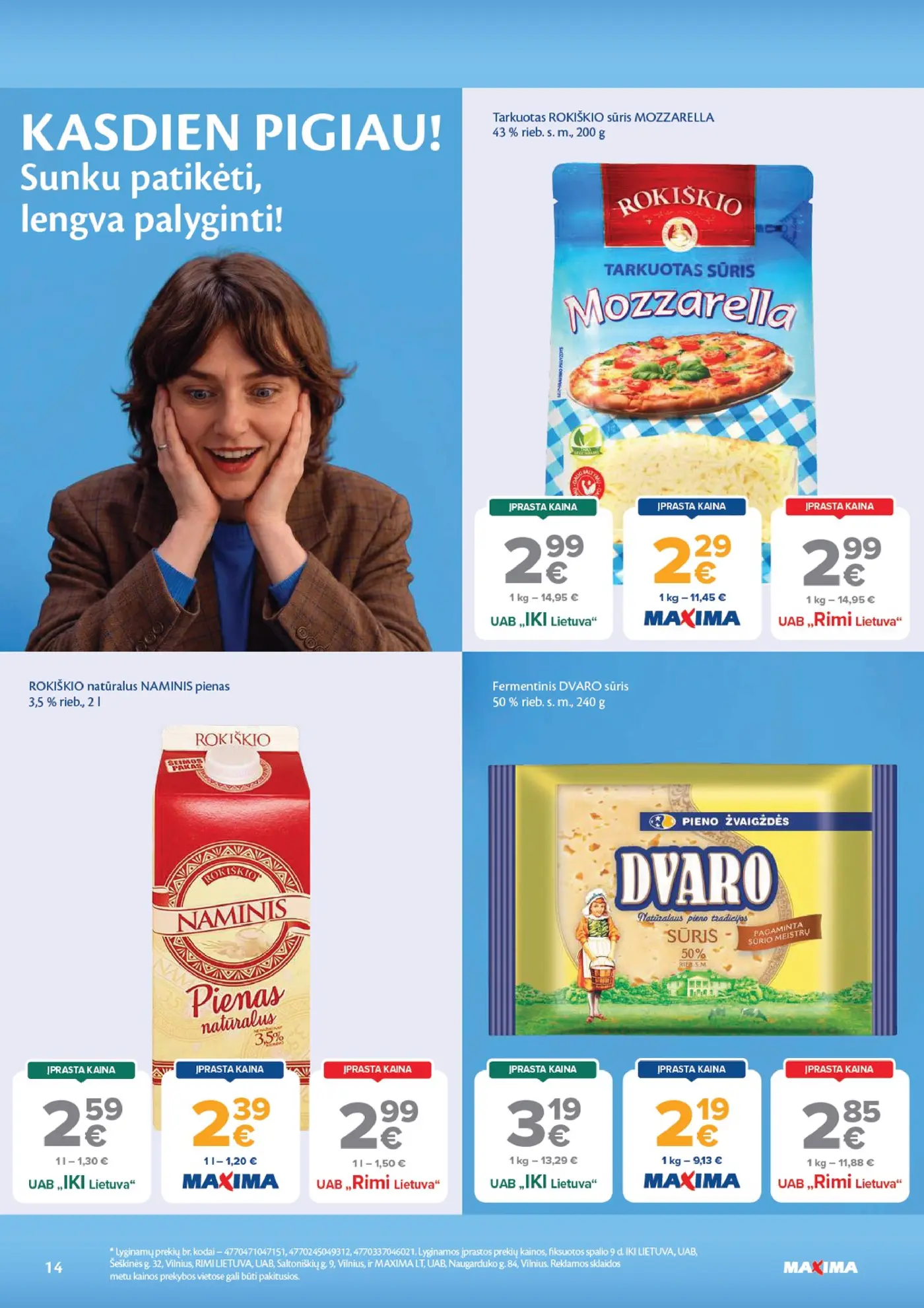 Naujas Maxima nuolaidų leidinys - AČIŪ savaitinis leidinys Nr. 43 – 14 puslapis: Tarkuotas sūris MOZZARELLA ROKIŠKIO, 200 g, ROKIŠKIO natūralus NAMINIS pienas, 2 l, Fermentinis DVARO sūris, 240 g