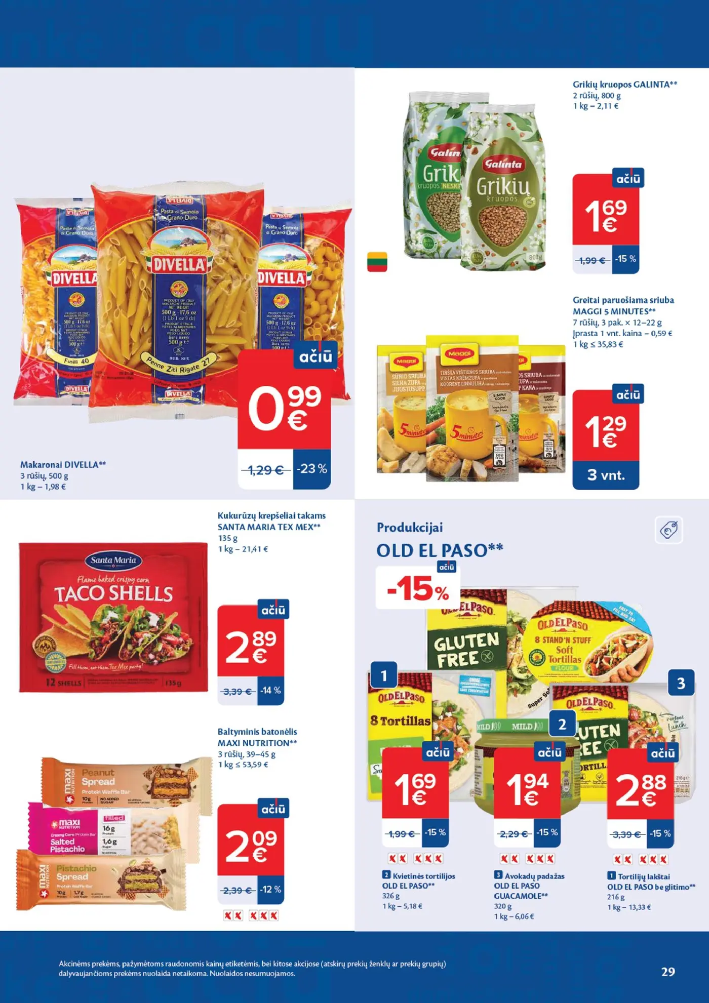 Naujas Maxima nuolaidų leidinys - AČIŪ savaitinis leidinys Nr. 43 – 29 puslapis: Makaronai DIVELLA, 500 g, GALINTA Grikių kruopos, 800 g, Greitai paruošiama sriuba MAGGI 5 MINUTES, 3 pak.