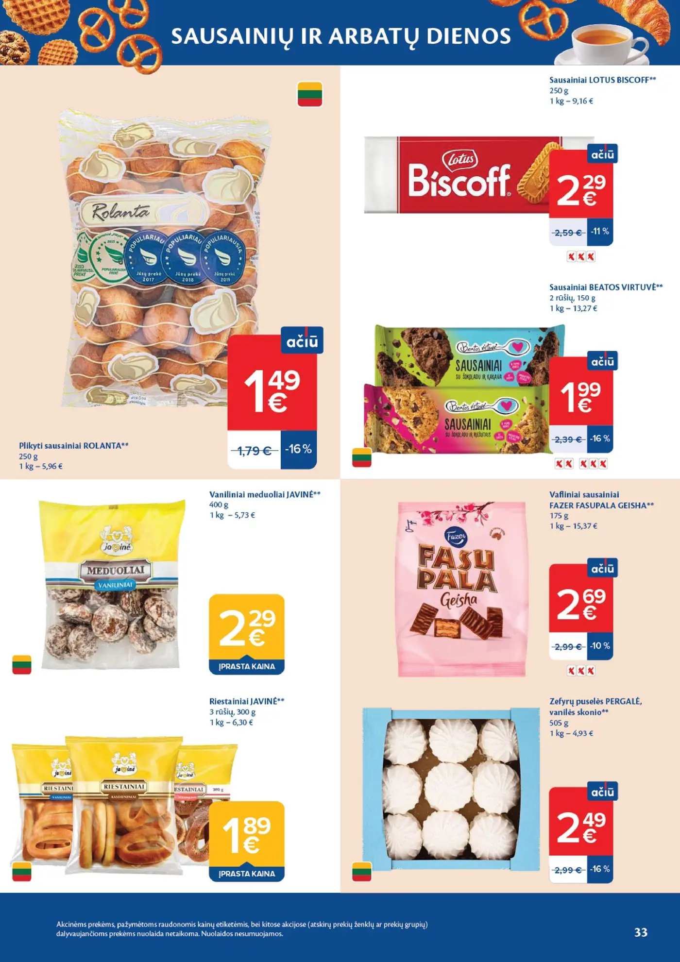 Naujas Maxima nuolaidų leidinys - AČIŪ savaitinis leidinys Nr. 43 – 33 puslapis: Sausainiai LOTUS BISCOFF, 250 g, Plikyti sausainiai ROLANTA, 250 g, Sausainiai BEATOS VIRTUVĖ, 150 g