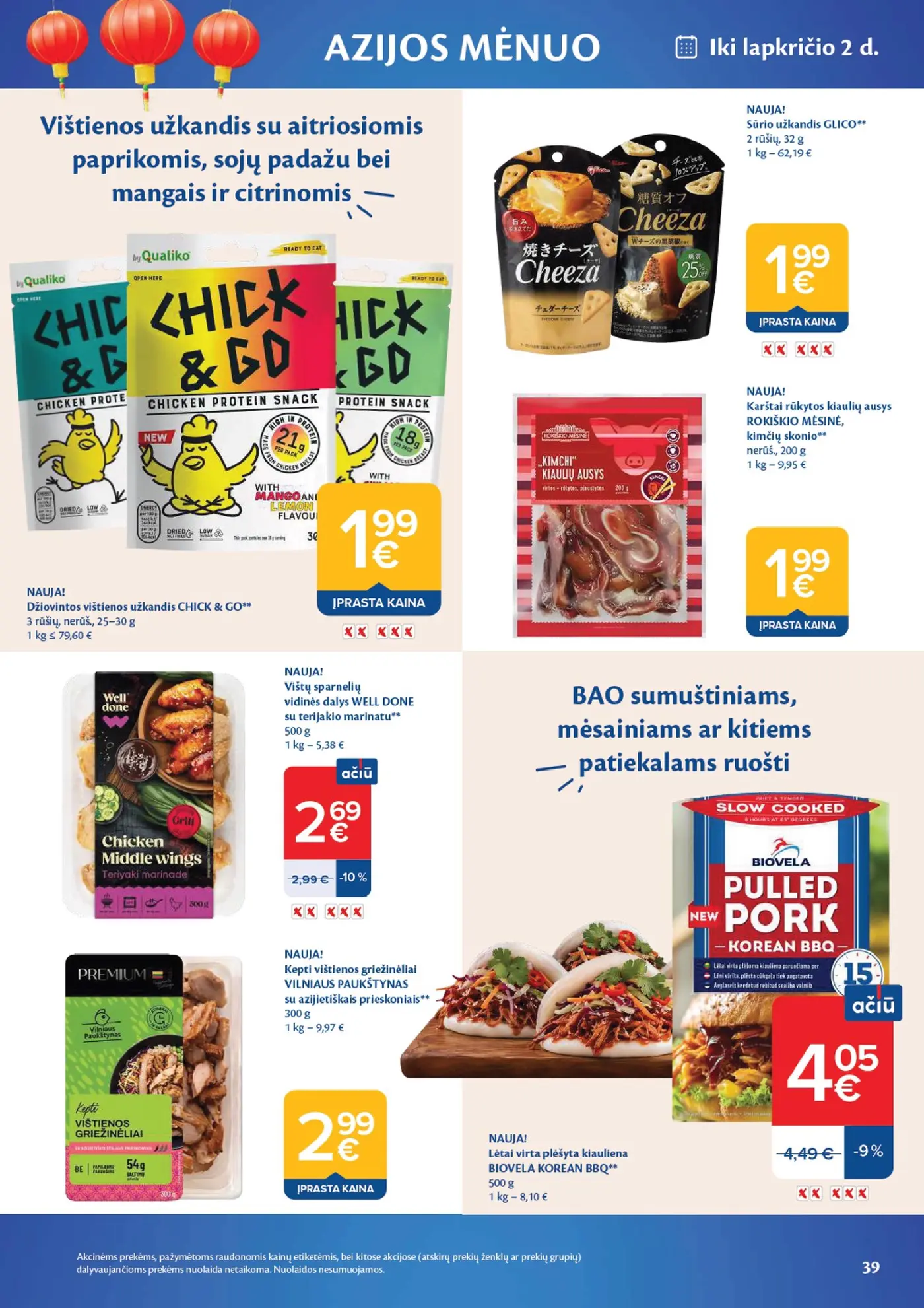 Naujas Maxima nuolaidų leidinys - AČIŪ savaitinis leidinys Nr. 43 – 39 puslapis: Džiovintos vištienos užkandis CHICK & GO, 30 g, Sūrio užkandis GLICO, 32 g, Karštai rūkytos kiaulių ausys ROKIŠKIO MĖSINĖ, 200 g