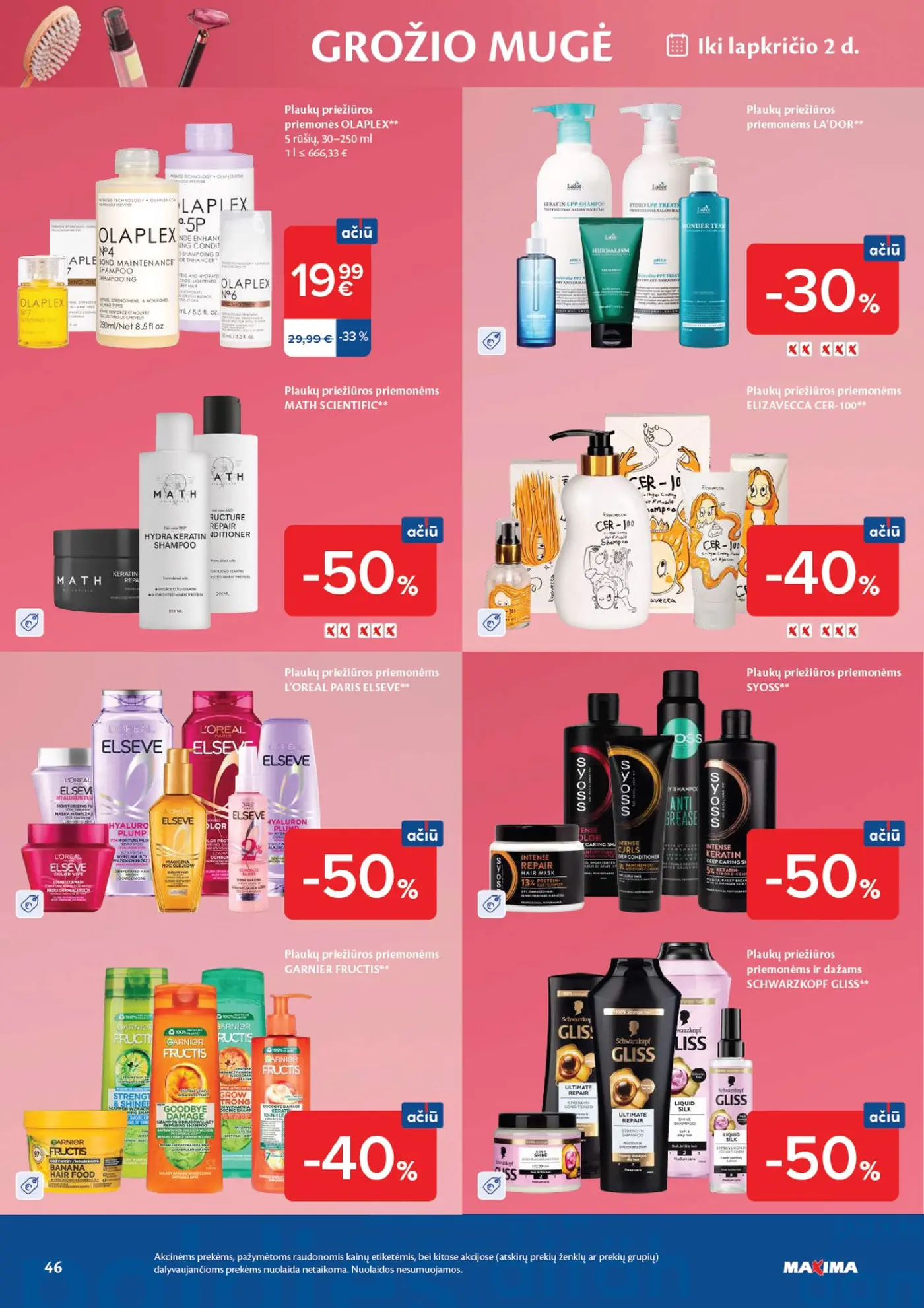 Naujas Maxima nuolaidų leidinys - AČIŪ savaitinis leidinys Nr. 43 – 46 puslapis: Plaukų priežiūros priemonės OLAPLEX, 250 ml, Plaukų priežiūros priemonėms LA'DOR, Plaukų priežiūros priemonėms MATH SCIENTIFIC