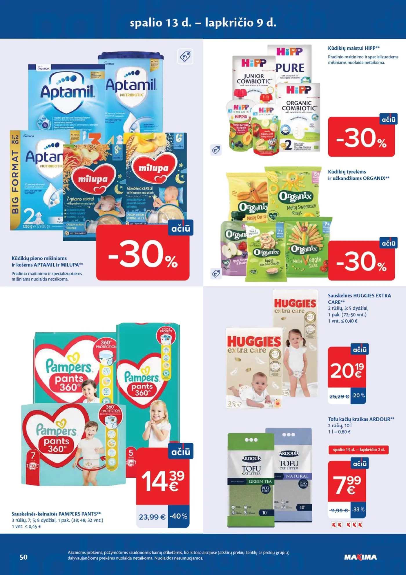 Naujas Maxima nuolaidų leidinys - AČIŪ savaitinis leidinys Nr. 43 – 50 puslapis: Kūdikių pieno mišiniams ir košėms APTAMIL ir MILUPA, Kūdikių maistui HIPP, Kūdikių tyrelėms ir užkandžiams ORGANIX