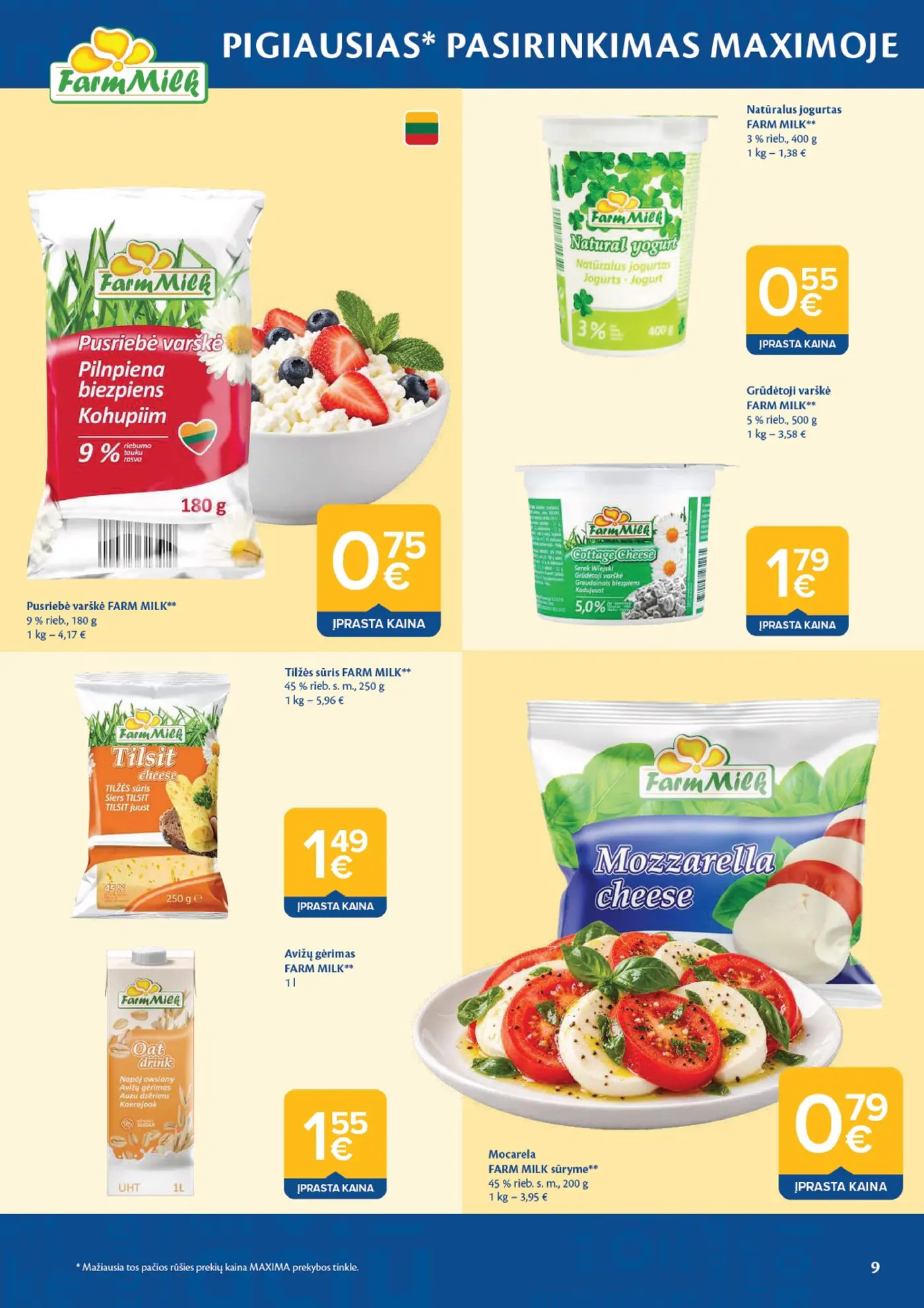 Naujas Maxima nuolaidų leidinys - AČIŪ savaitinis leidinys Nr. 43 – 9 puslapis: Pusriebė varškė FARM MILK, 180 g, Natūralus jogurtas FARM MILK, 400 g, Grūdėtoji varškė FARM MILK, 500 g