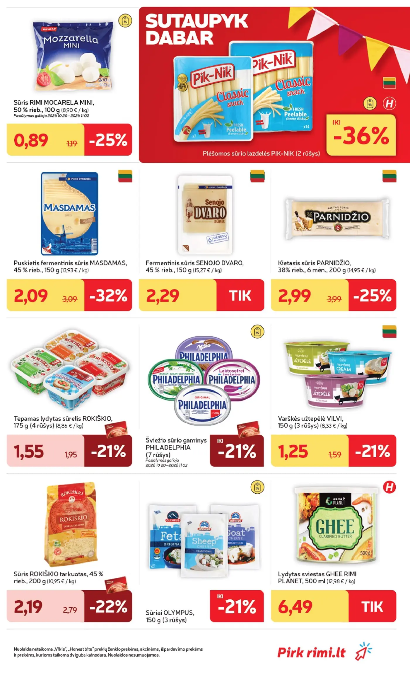 „Rimi“ savaitinis leidinys Nr. 43 (2026.10.20 - 2026.10.26) – 23 puslapis: Lydytas sviestas GHEE RIMI PLANET, 500 ml, Plėšomos sūrio lazdelės PIK-NIK, ROKIŠKIO tepamasis lydytas sūrelis, 175 g