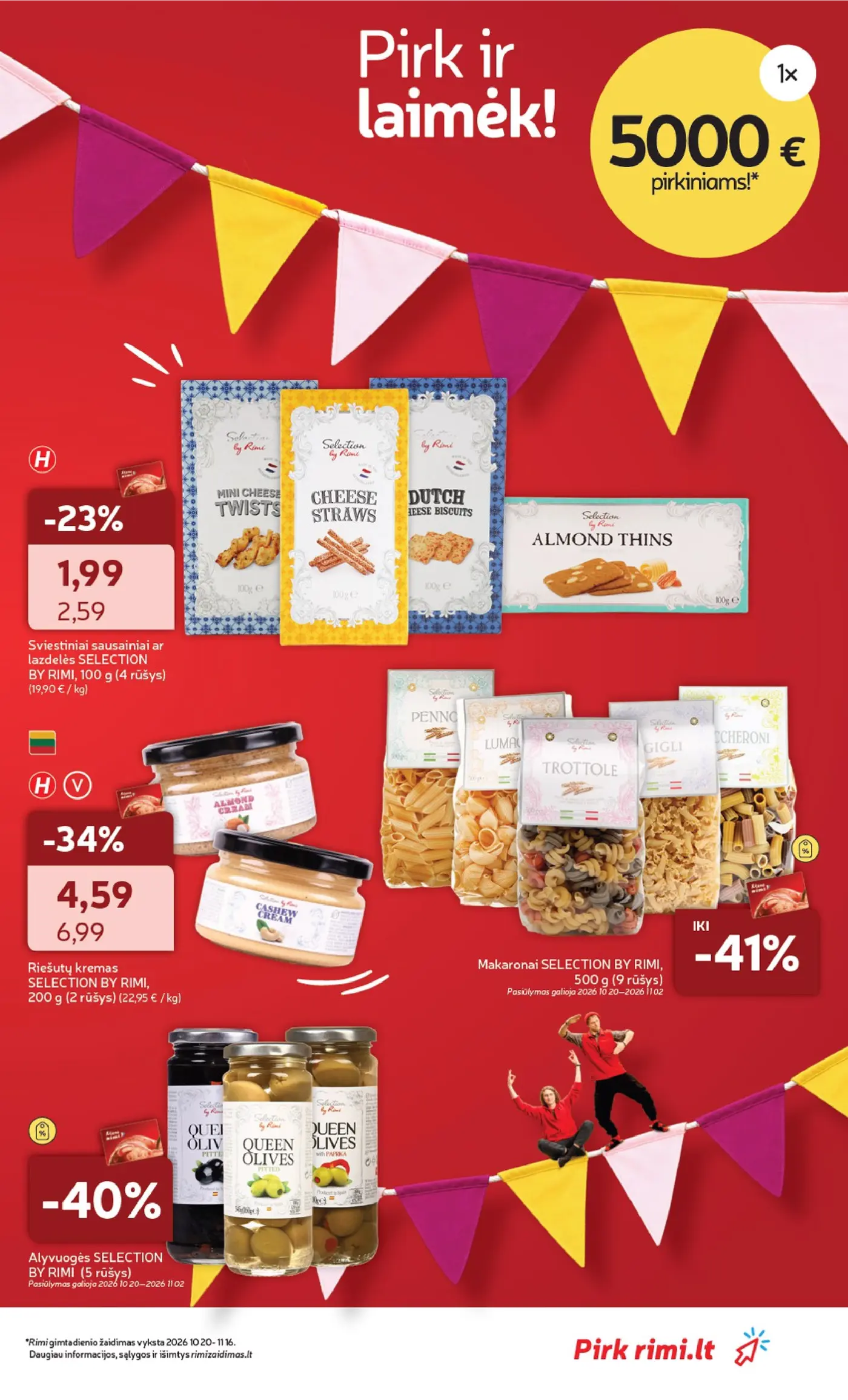 „Rimi“ savaitinis leidinys Nr. 43 (2026.10.20 - 2026.10.26) – 3 puslapis: Sviestiniai sausainiai ar lazdelės SELECTION BY RIMI, 100 g, Riešutų kremas SELECTION BY RIMI, 200 g, Makaronai SELECTION BY RIMI, 500 g