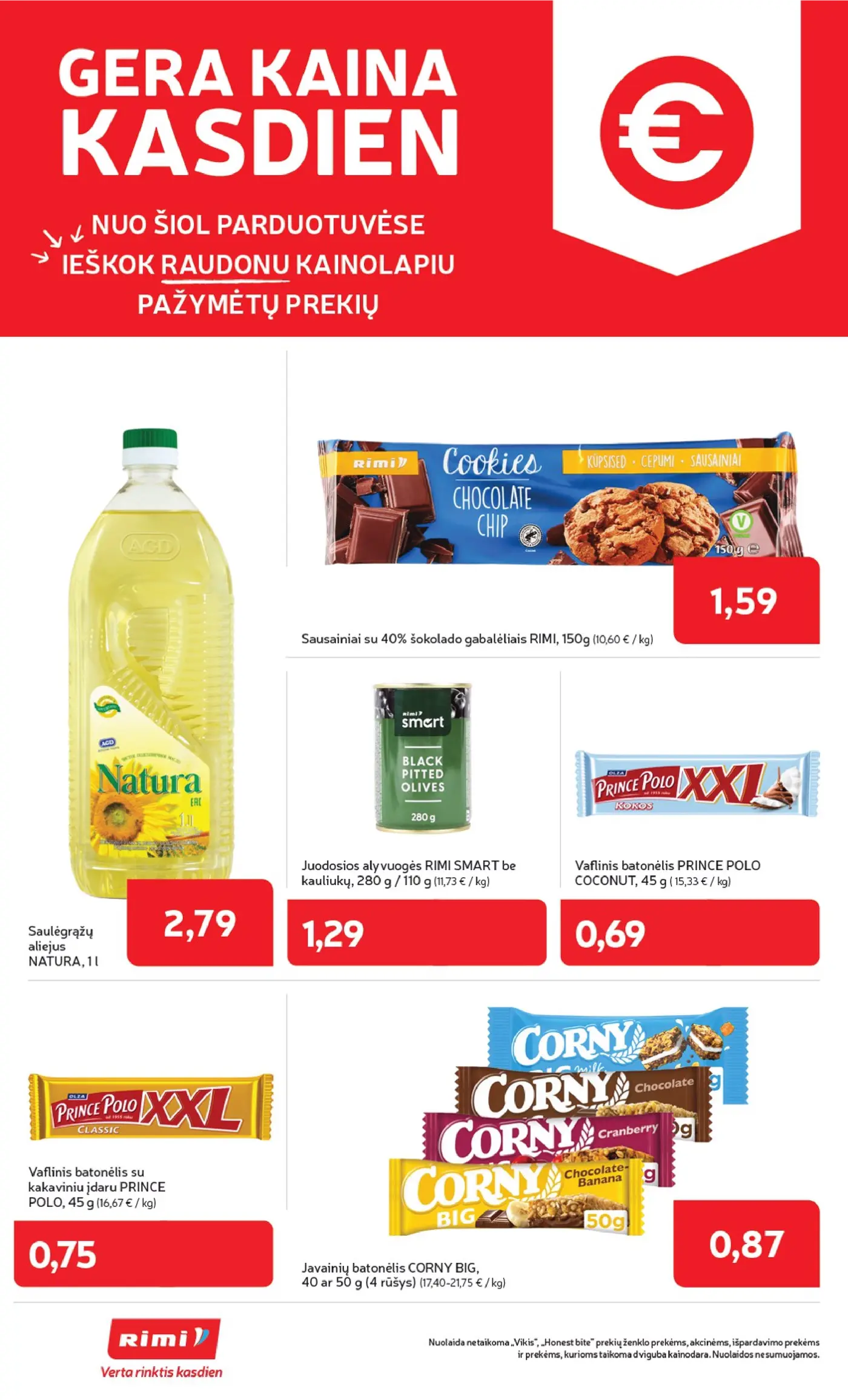 „Rimi“ savaitinis leidinys Nr. 43 (2026.10.20 - 2026.10.26) – 32 puslapis: Saulėgrąžų aliejus NATURALISIMO, 1 l, Sausainiai su 40% šokolado gabalėliais RIMI, 150 g, Juodosios alyvuogės RIMI SMART be kauliukų, 280 g