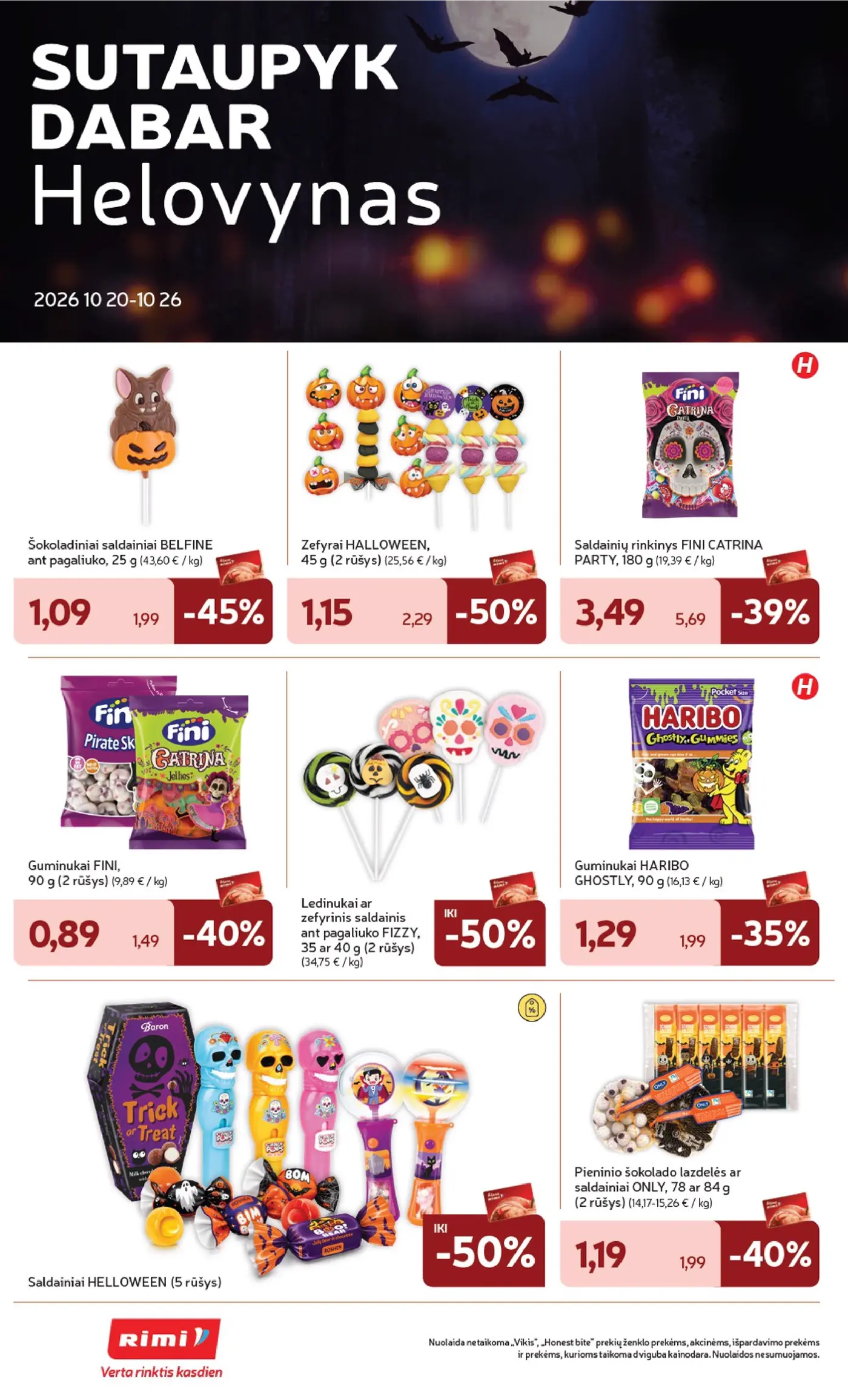 „Rimi“ savaitinis leidinys Nr. 43 (2026.10.20 - 2026.10.26) – 6 puslapis: Guminukai HARIBO GHOSTLY, 90 g, Šokoladiniai saldainiai BELFINE ant pagaliuko, 25 g, Saldainių rinkinys FINI CATRINA PARTY, 180 g