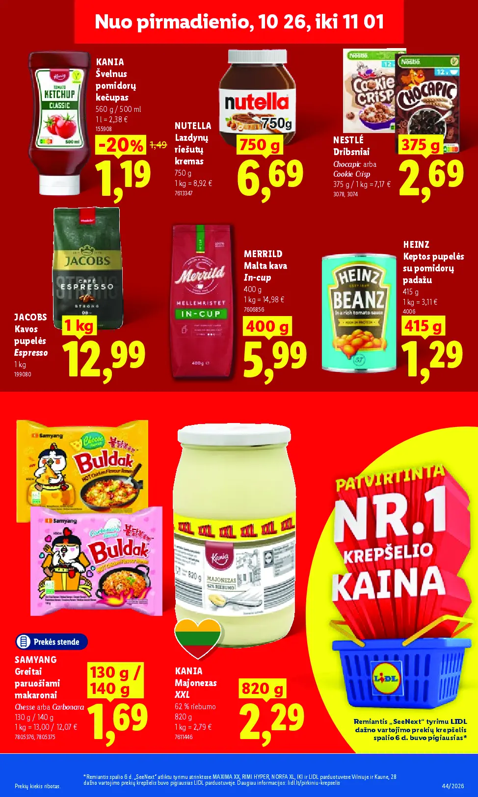 Naujas Lidl nuolaidų leidinys - MAISTO PREKIŲ PASIŪLYMAI Nr.44 – 17 puslapis: KANIA Švelnus pomidorų kečupas, 560 g, NUTELLA Lazdynų riešutų kremas, 750 g, NESTLÉ Dribsniai, 375 g