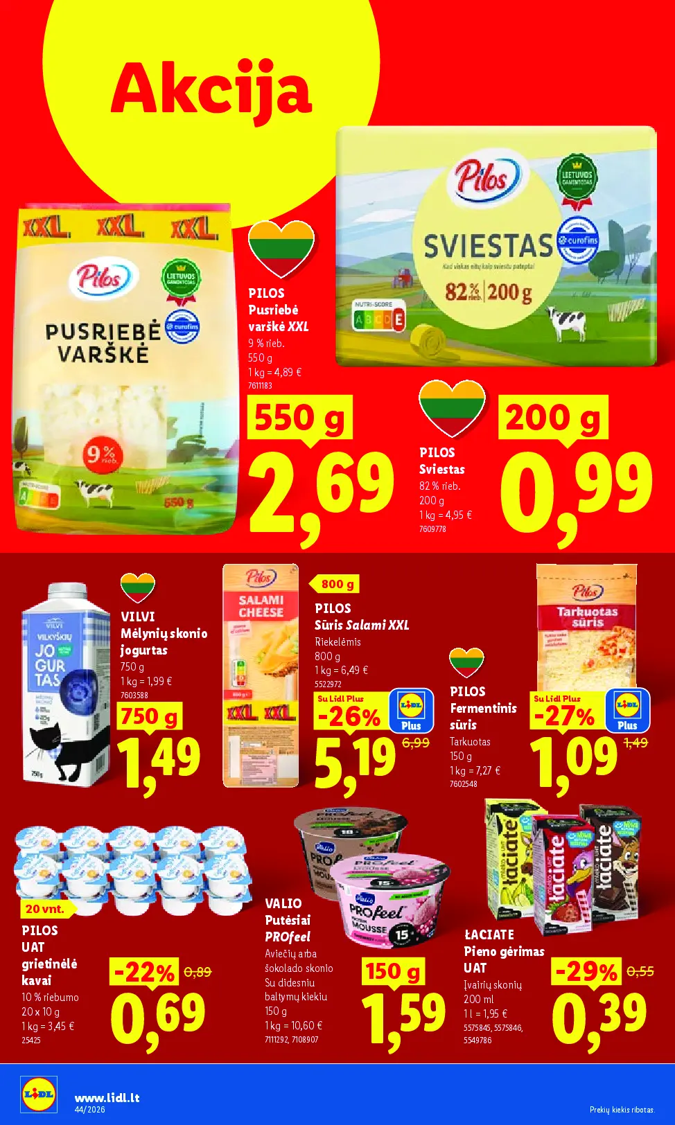 Naujas Lidl nuolaidų leidinys - MAISTO PREKIŲ PASIŪLYMAI Nr.44 – 36 puslapis: PILOS Pusriebė varškė XXL, 550 g, PILOS Sviestas, 200 g, VILVI Mėlynių skonio jogurtas, 750 g
