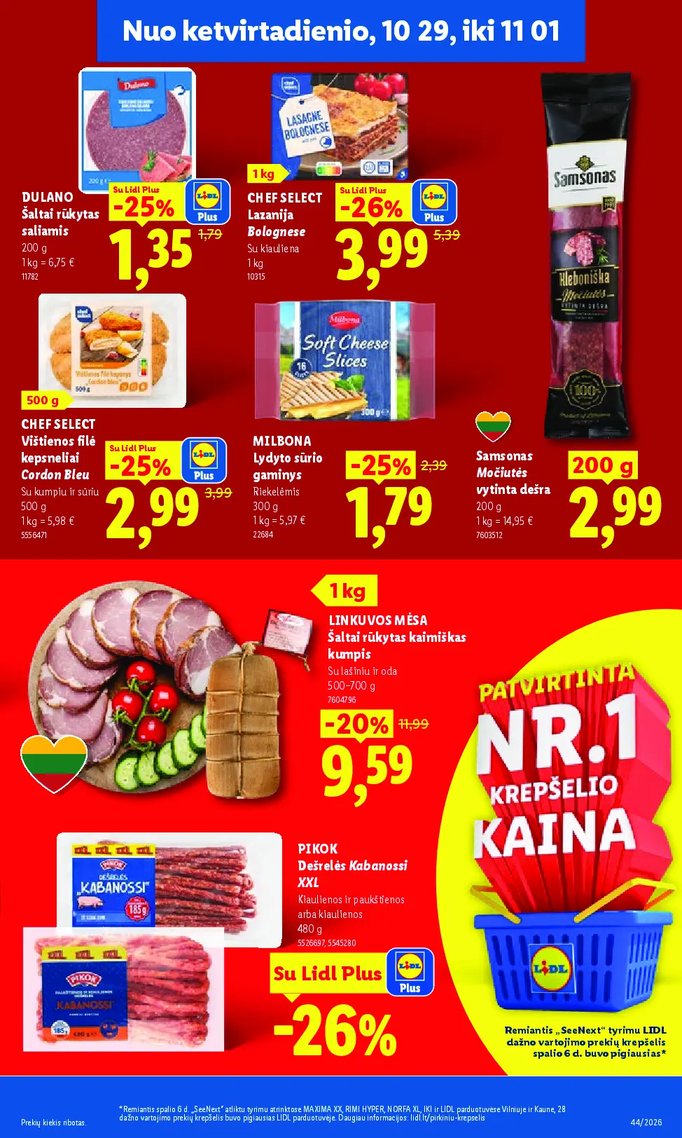Naujas Lidl nuolaidų leidinys - MAISTO PREKIŲ PASIŪLYMAI Nr.44 – 37 puslapis: DULANO Šaltai rūkytas saliamis, 200 g, CHEF SELECT Lazanija Bolognese, 1 kg, Samsonas Močiutės vytinta dešra, 200 g
