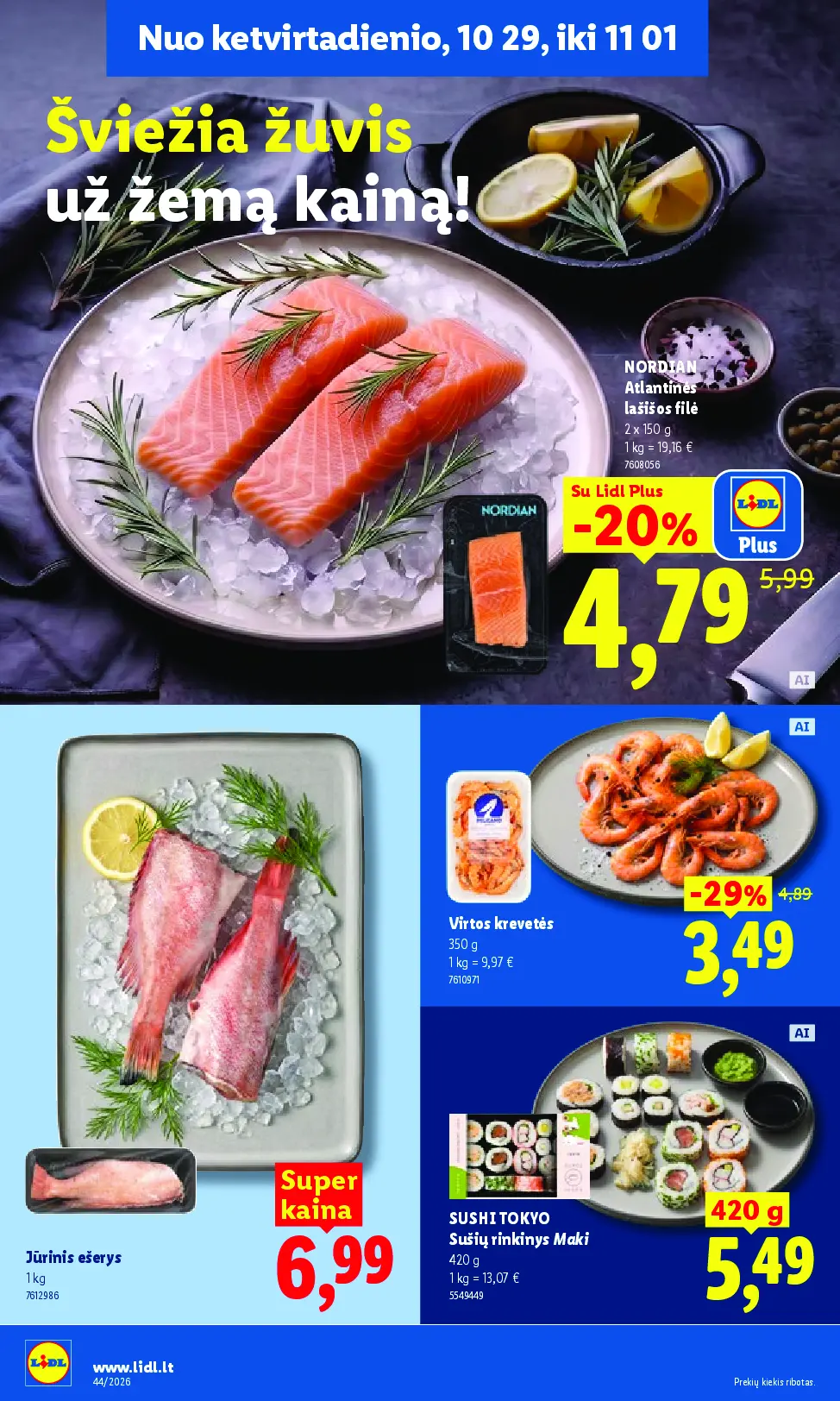 Naujas Lidl nuolaidų leidinys - MAISTO PREKIŲ PASIŪLYMAI Nr.44 – 44 puslapis: NORDIAN Atlantinės lašišos filė, 2 x 150 g, Jūrinis ešerys, 1 kg, Virtos krevetės, 350 g